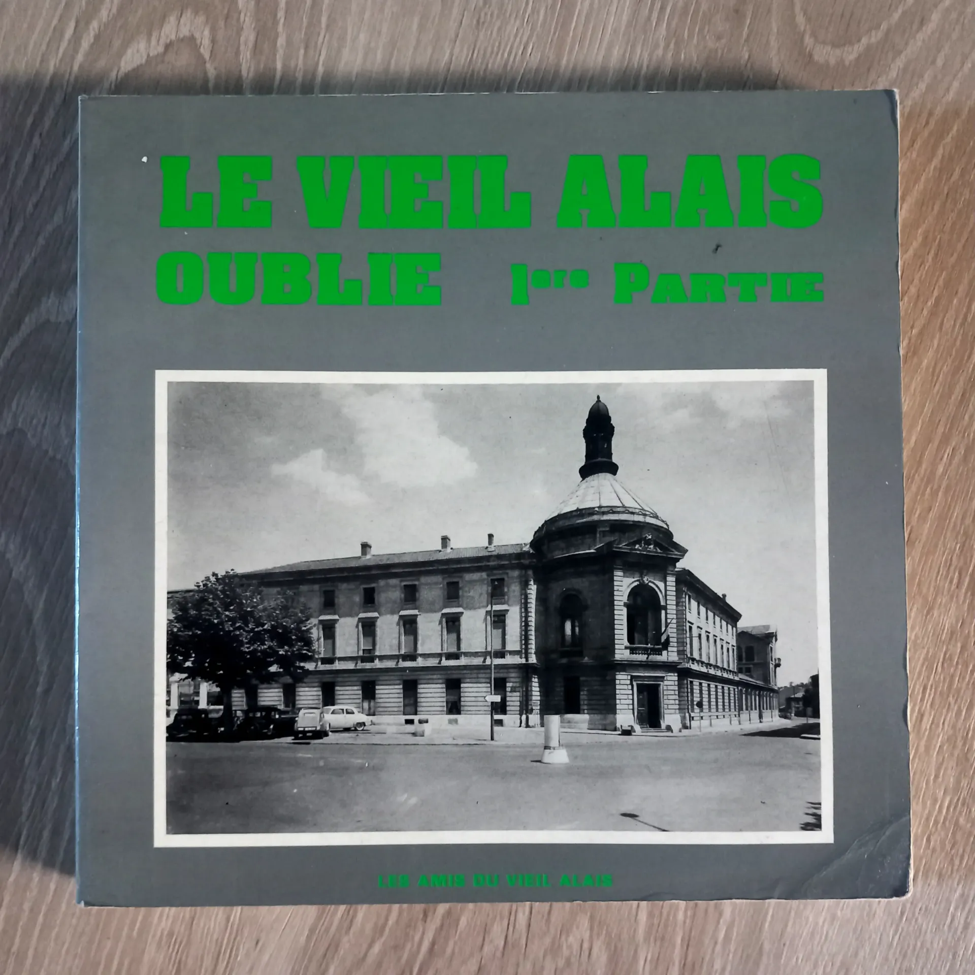 Le vieil Alès oublié. 1ere partie (Jean Medard, Michel Vincent)
