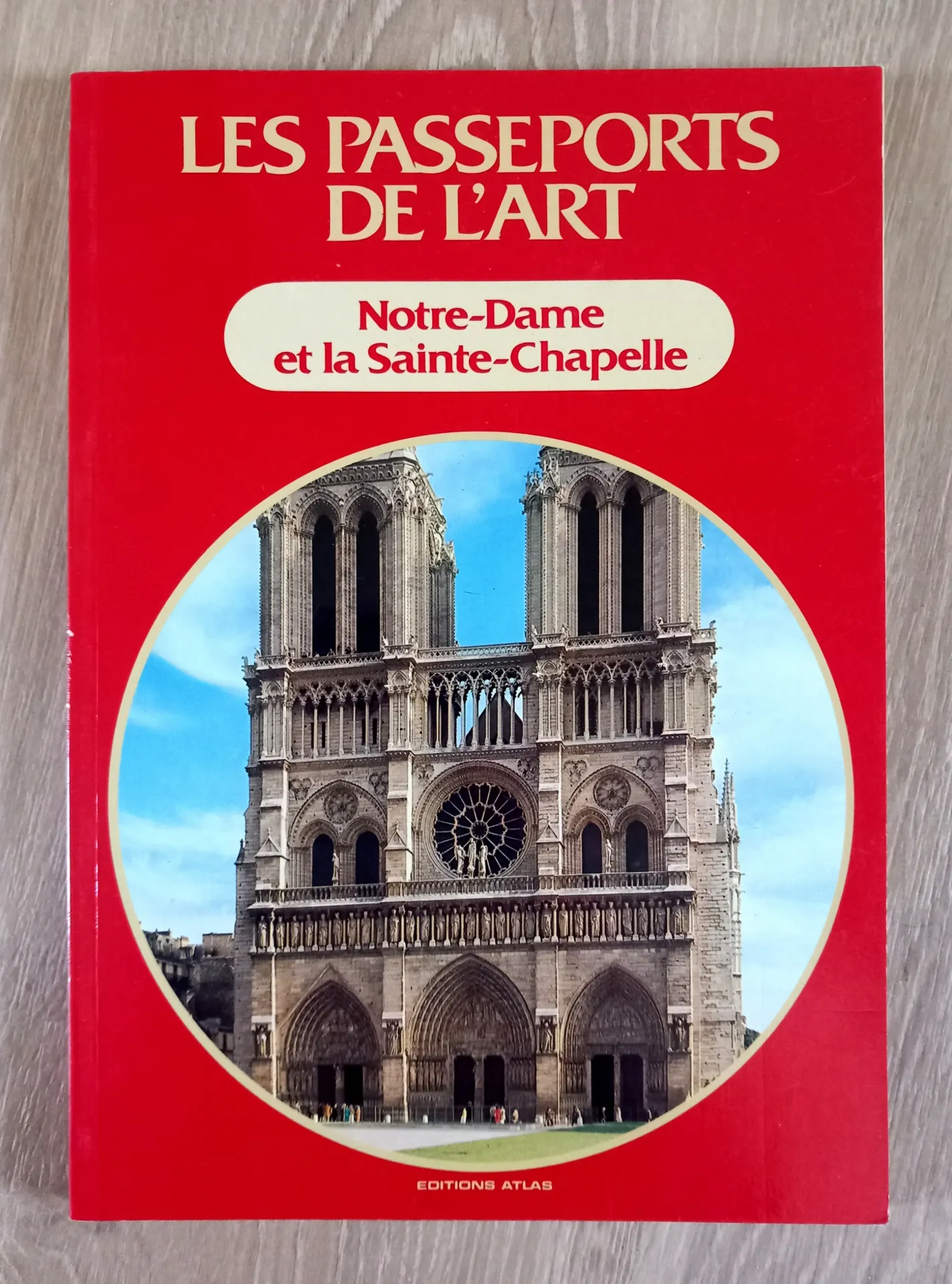 Les passeports de l'art : Notre-Dame et la Sainte-Chapelle