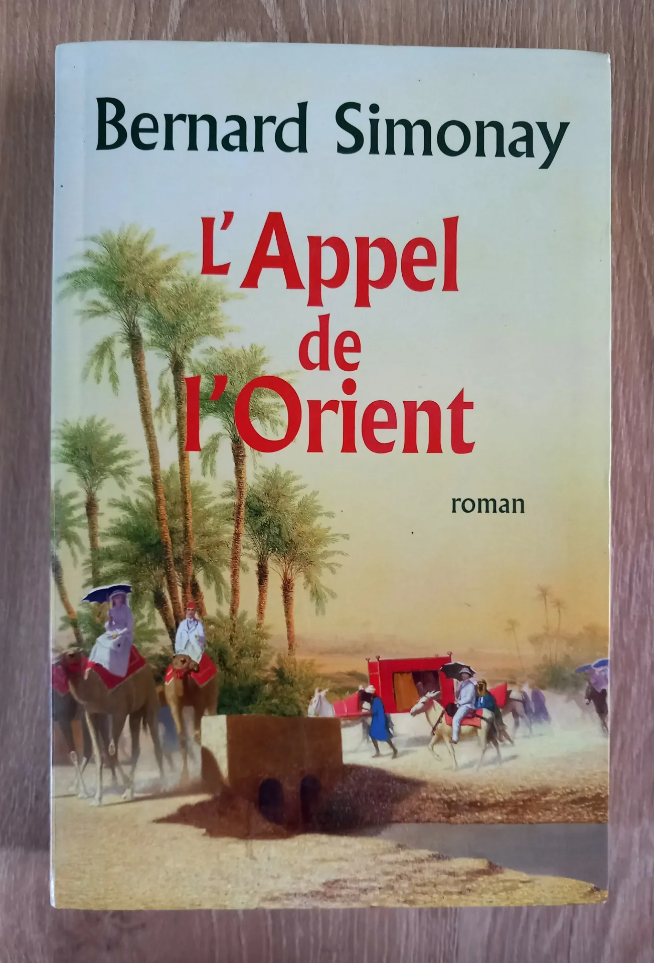 L'appel de l'Orient (Bernard Simonay)