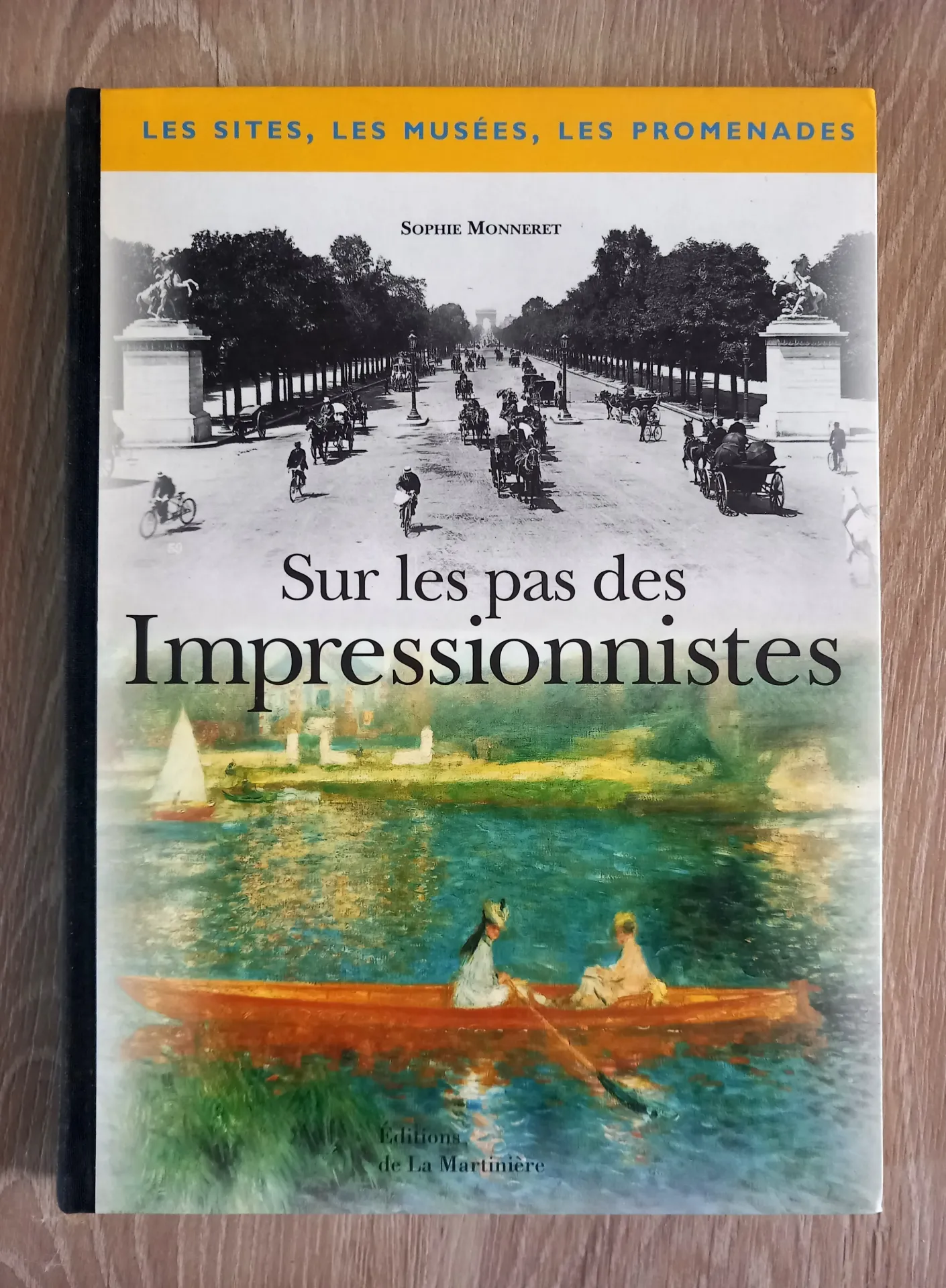 Sur les pas des impressionnistes (Sophie Monneret)