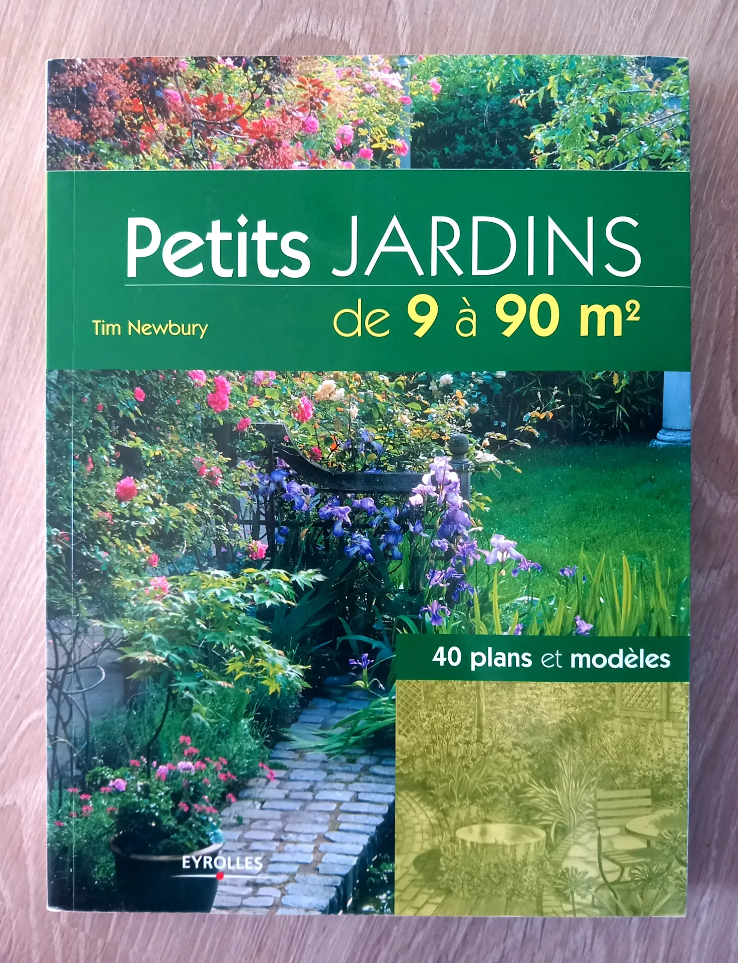 Petits jardins de 9 à 90 m² (Tim Newbury)