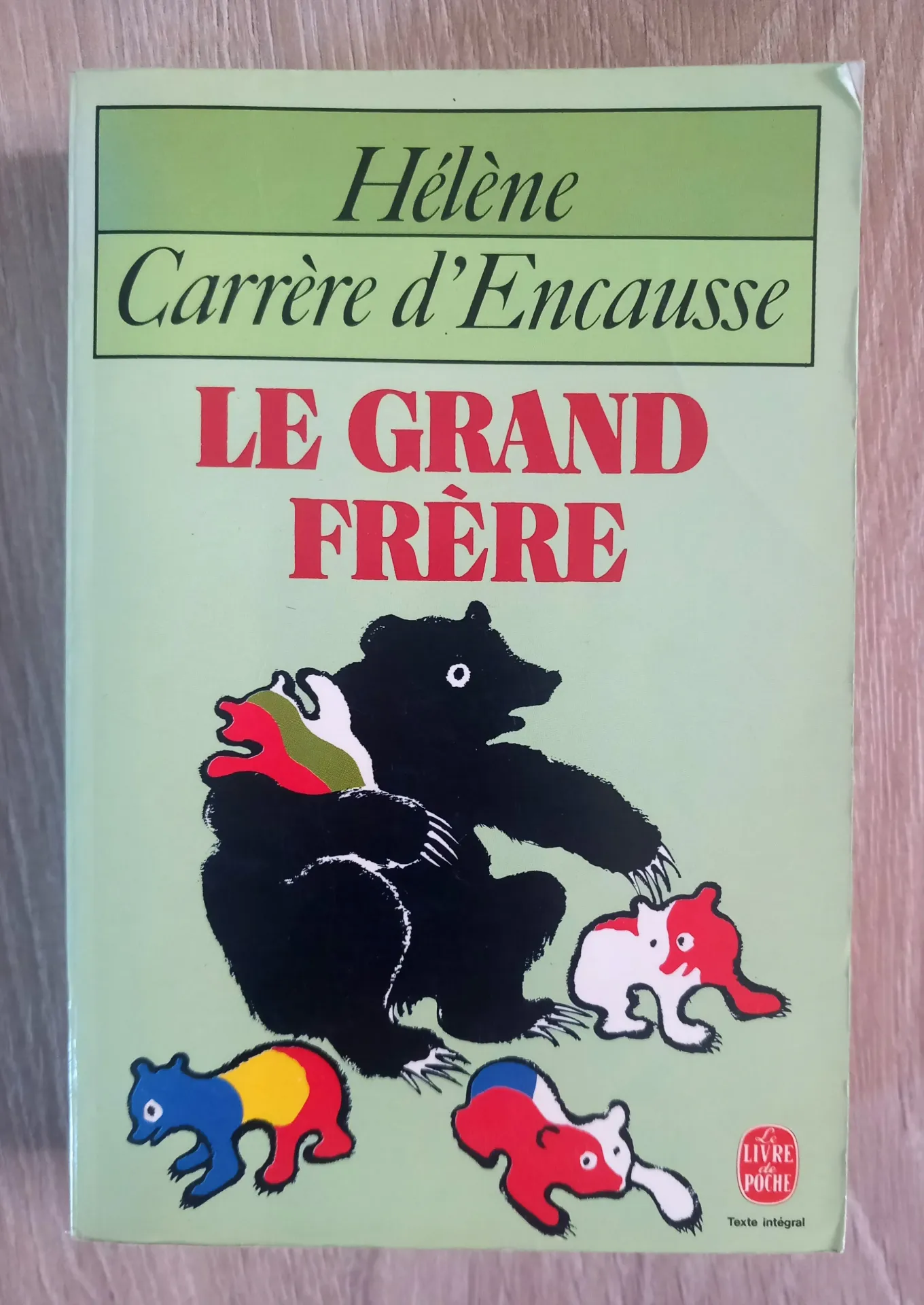 Le grand frère. L'union soviétique et l'Europe Soviétisée (Hélène Carrère d'Encausse)