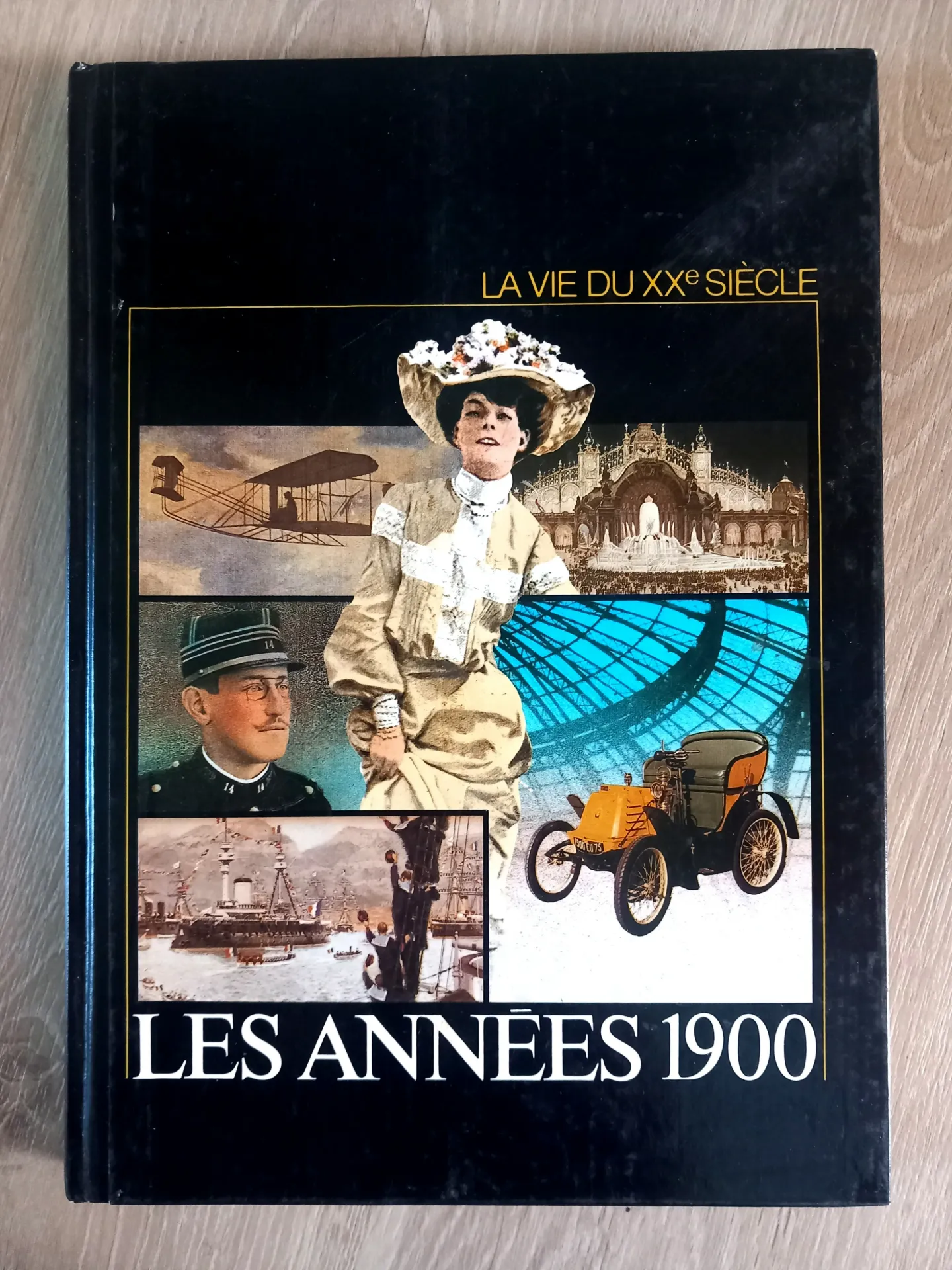 Les années 1900. La Belle Epoque. La vie du XXe siècle (Patrick Jusserand)
