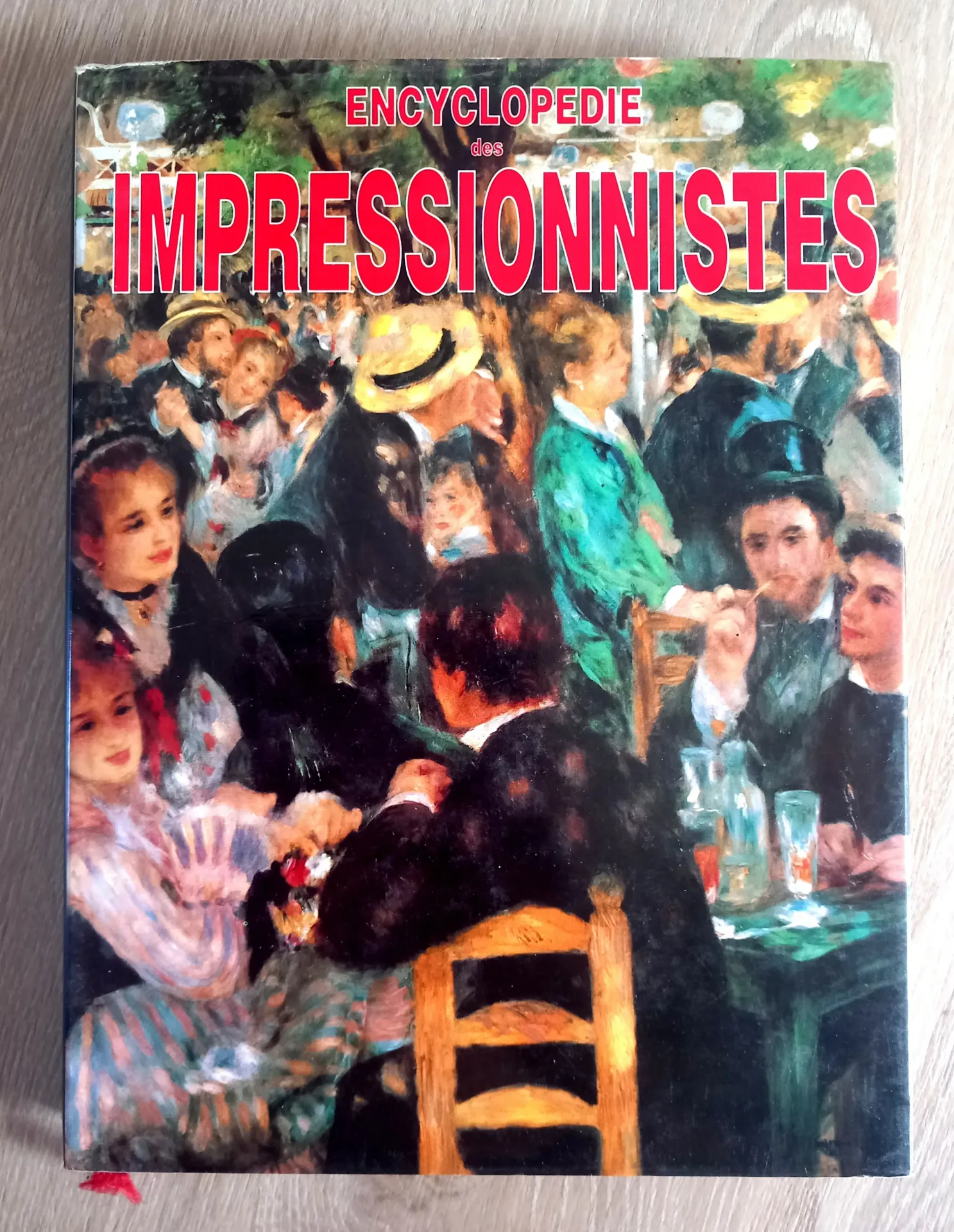 Encyclopédie des impressionnistes, des précurseurs aux héritiers (Dominique Spiess)