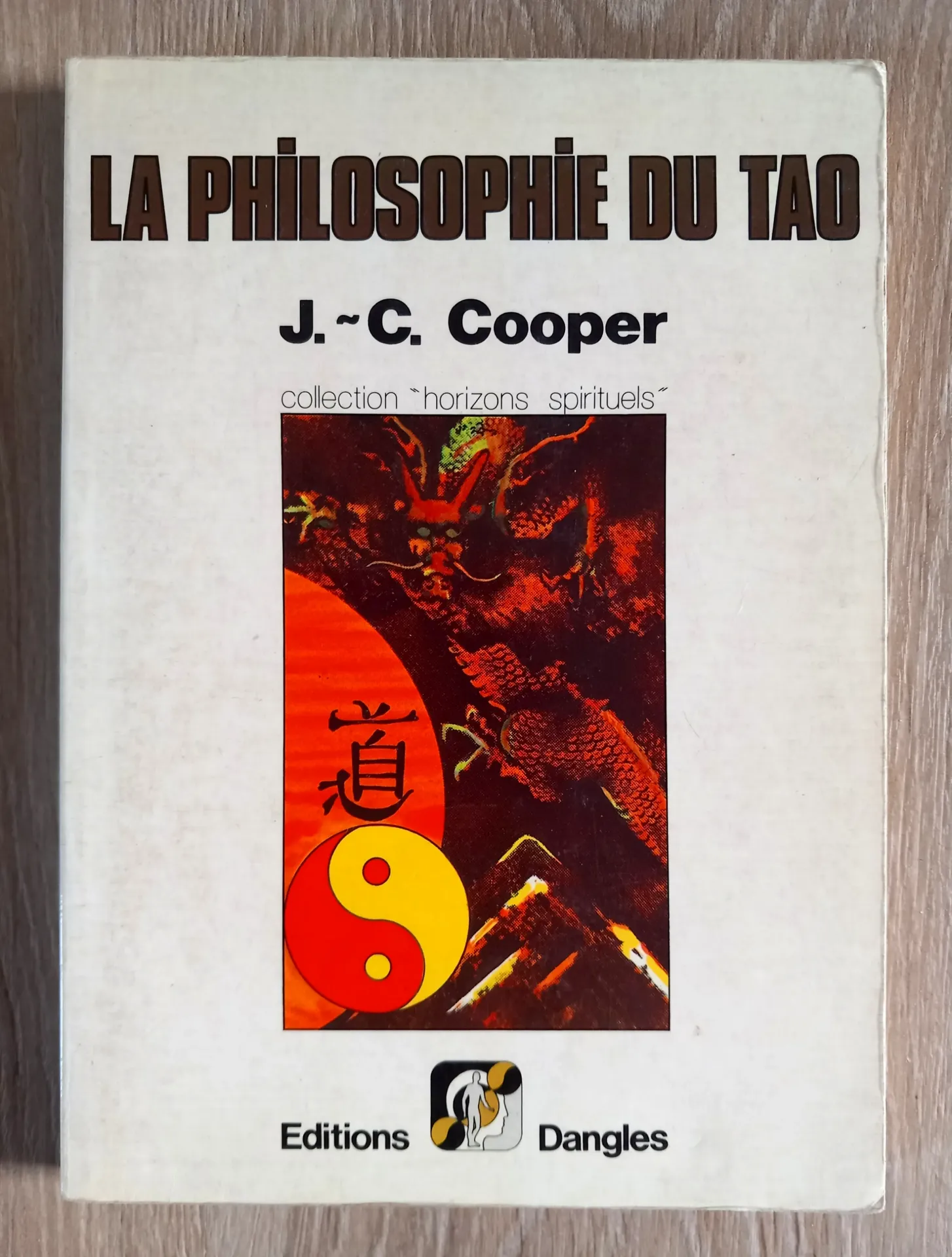 La philosophie du Tao (J.-C Cooper)