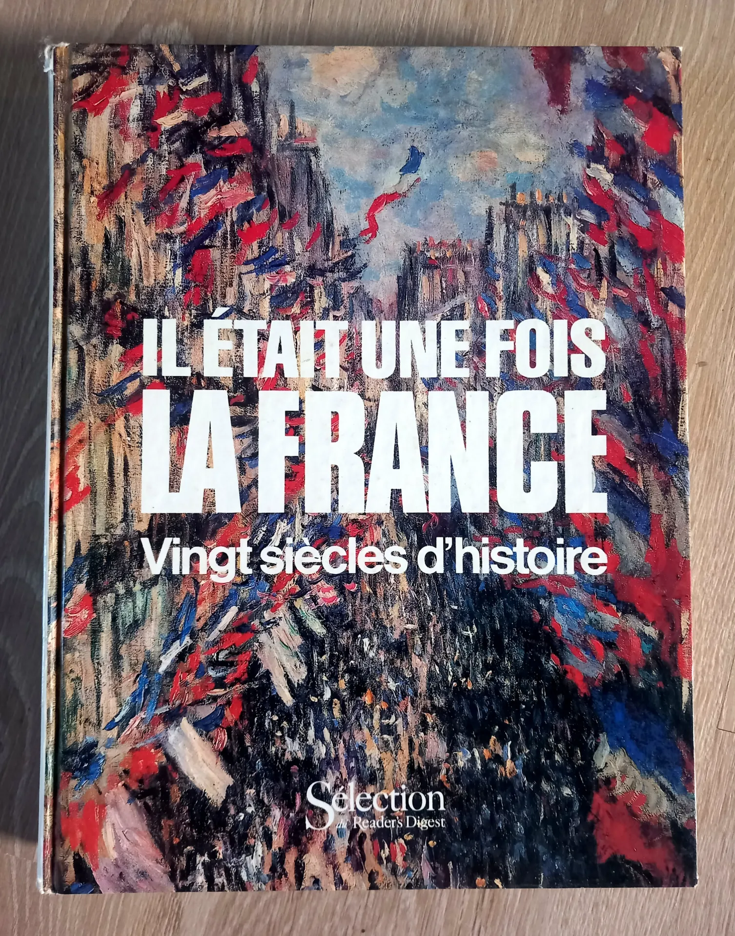Il était une fois la France. Vingt siècles d'histoire (Maurice Agulhon)