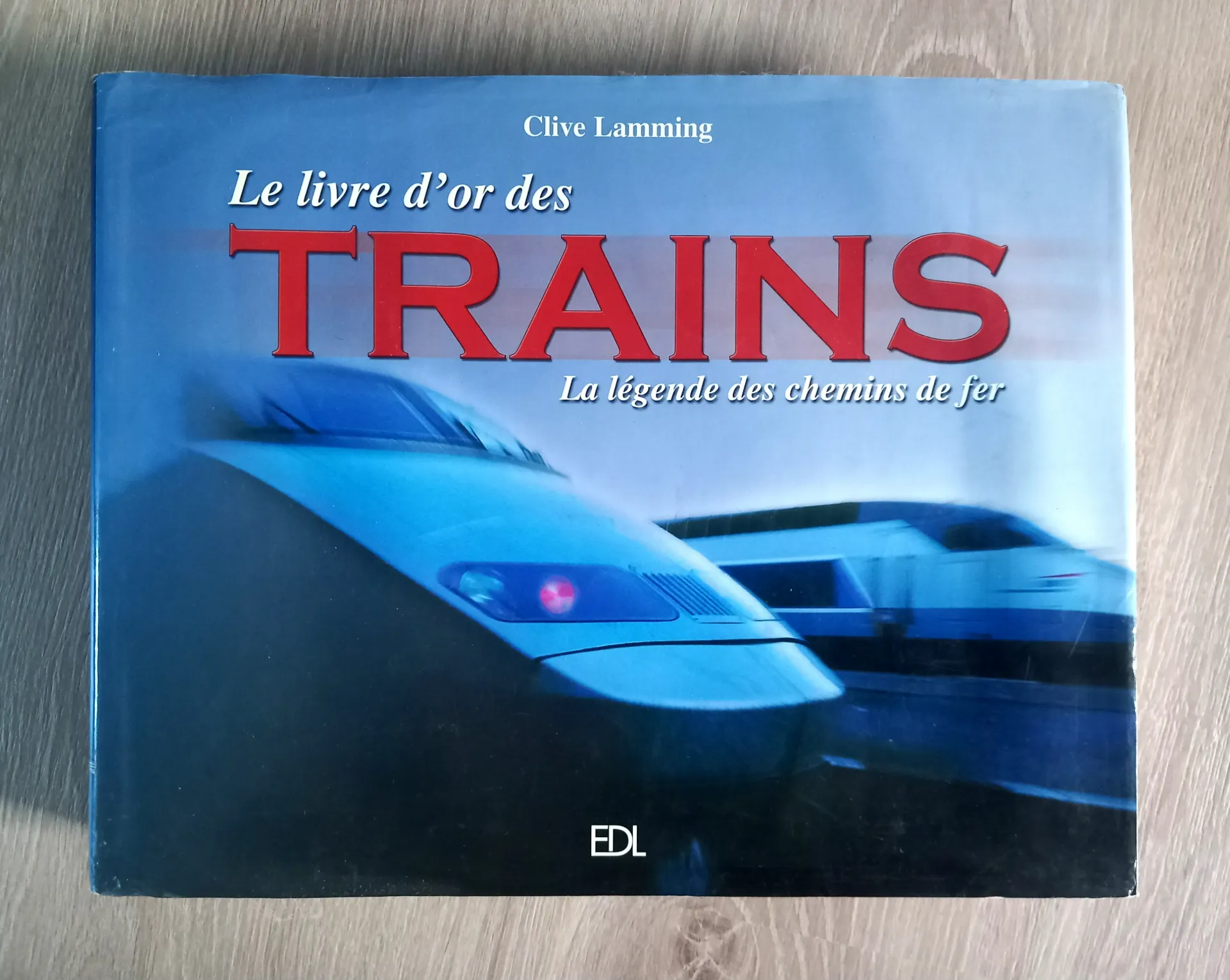 Le livre d'or des trains (Clive Lamming)
