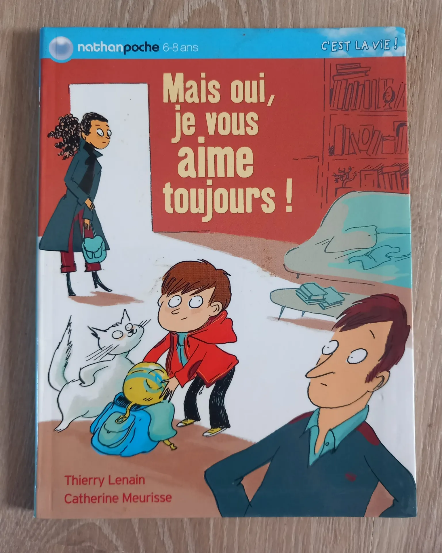 Mais oui, je vous aime toujours ! (Thierry Lenain, Catherine Meurisse)