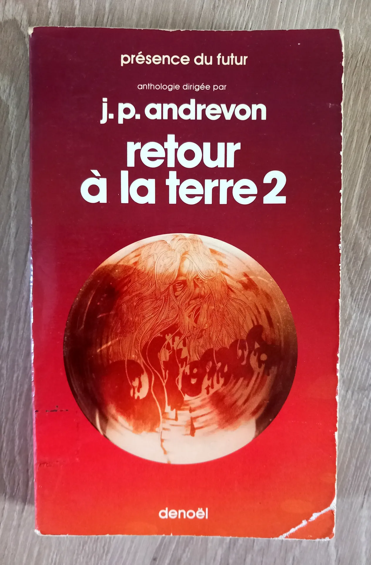 Retour à la terre, tome 2 (J.P. Andrevon)