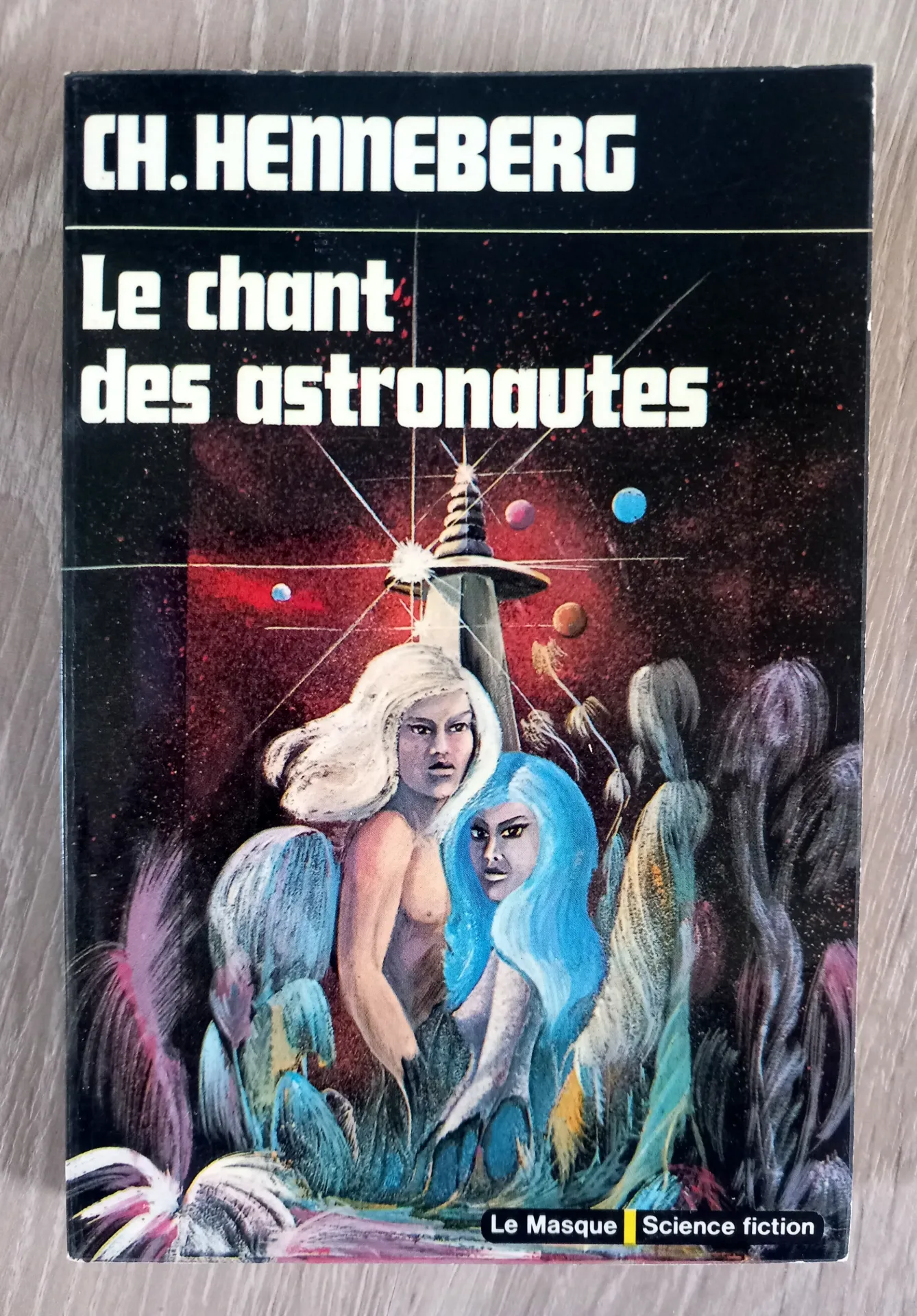 Le chant des astronautes (Ch. Henneberg)