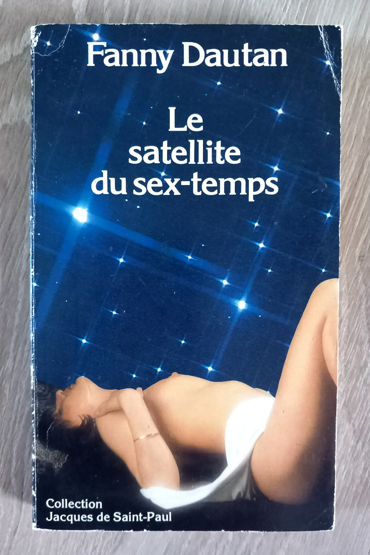Le satellite du sex-temps (Fanny Dautan)