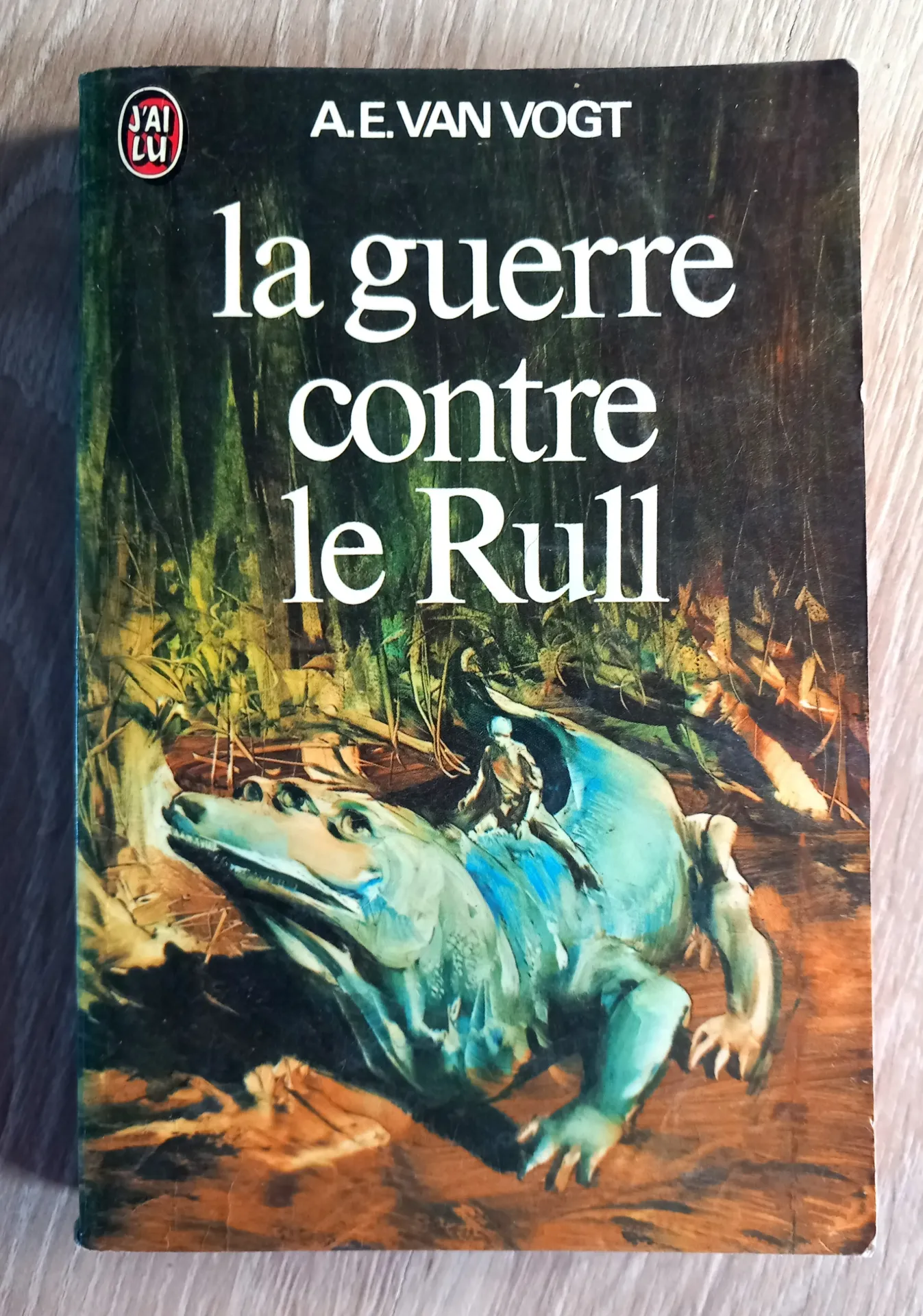La guerre contre le Rull (A.E. Van Gogt)