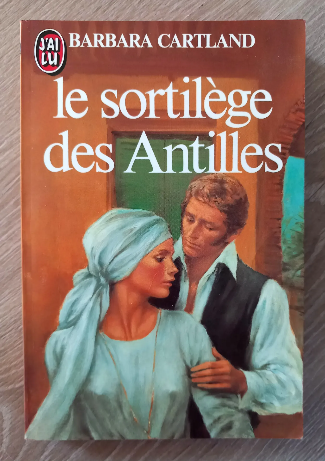 Le sortilège des Antilles (Barbara Cartland)