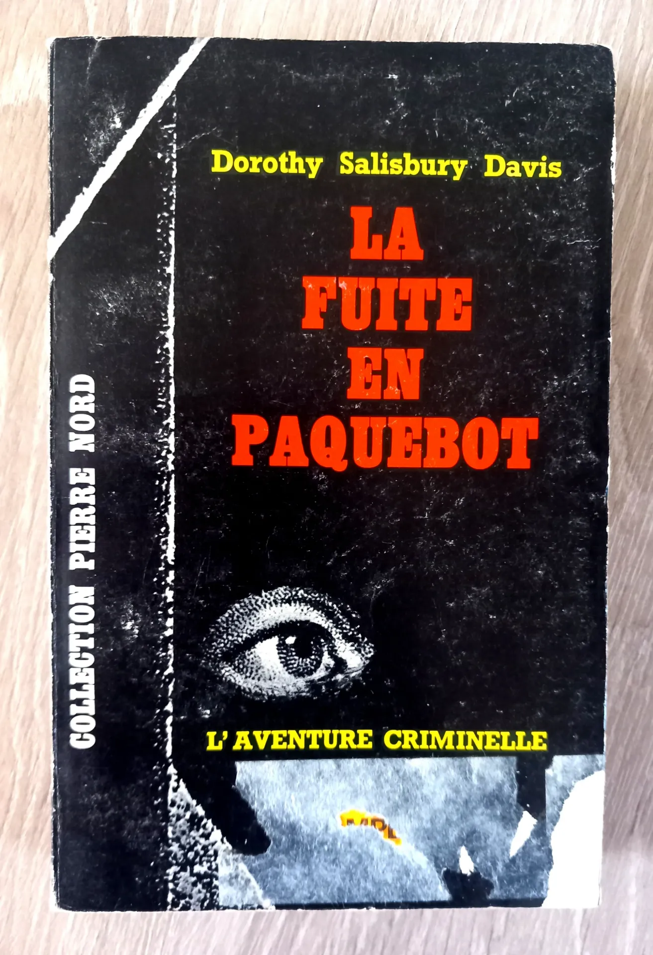 La fuite en paquebot. L'aventure criminelle (Dorothy Salisbury Davis)