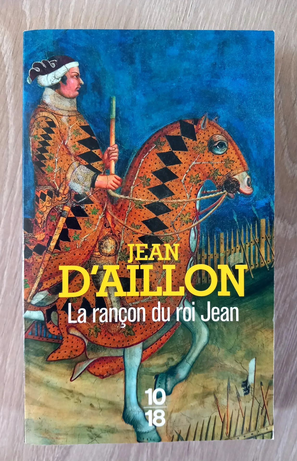 La rançon du roi Jean (Jean d'Aillon)