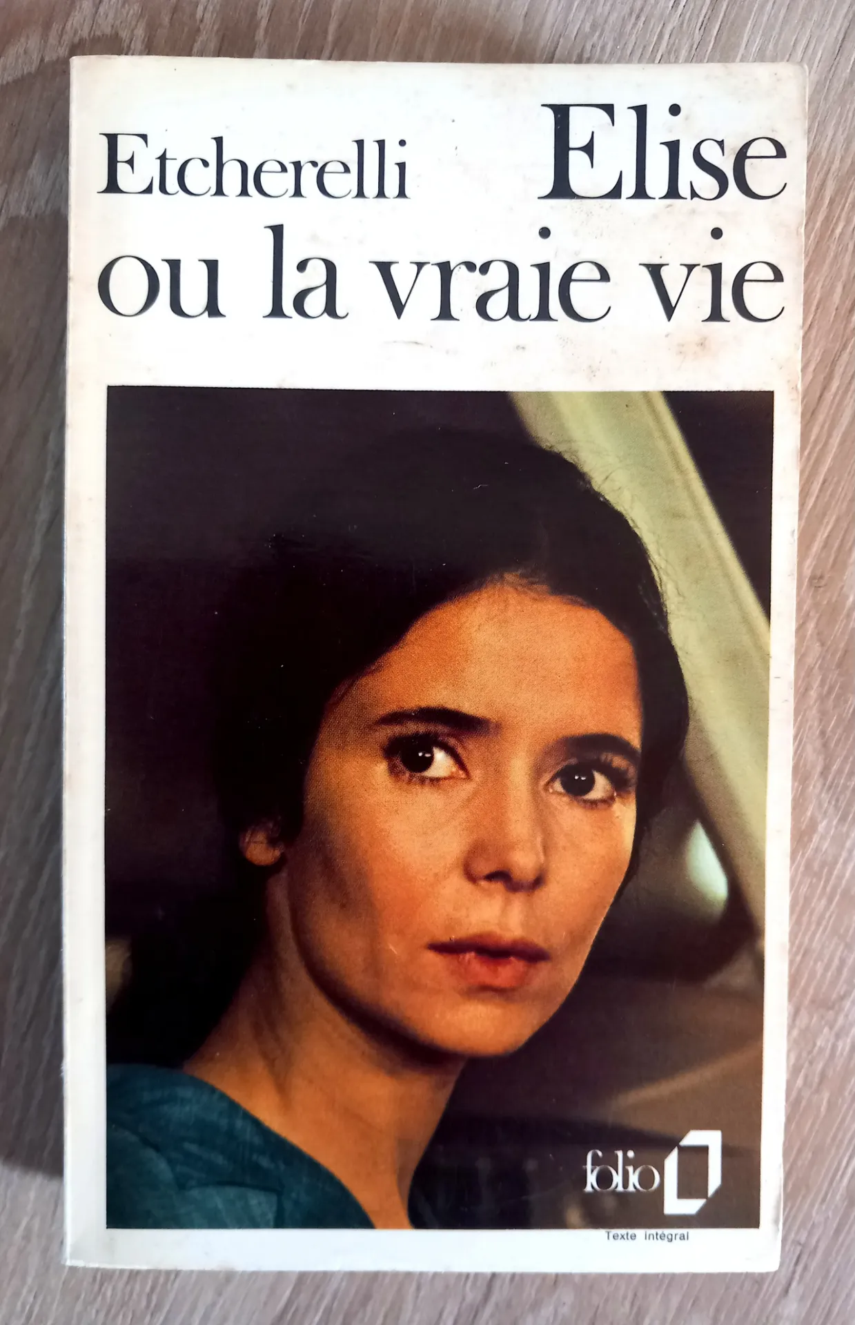 Elise ou la vraie vie (Claire Etcherelli)