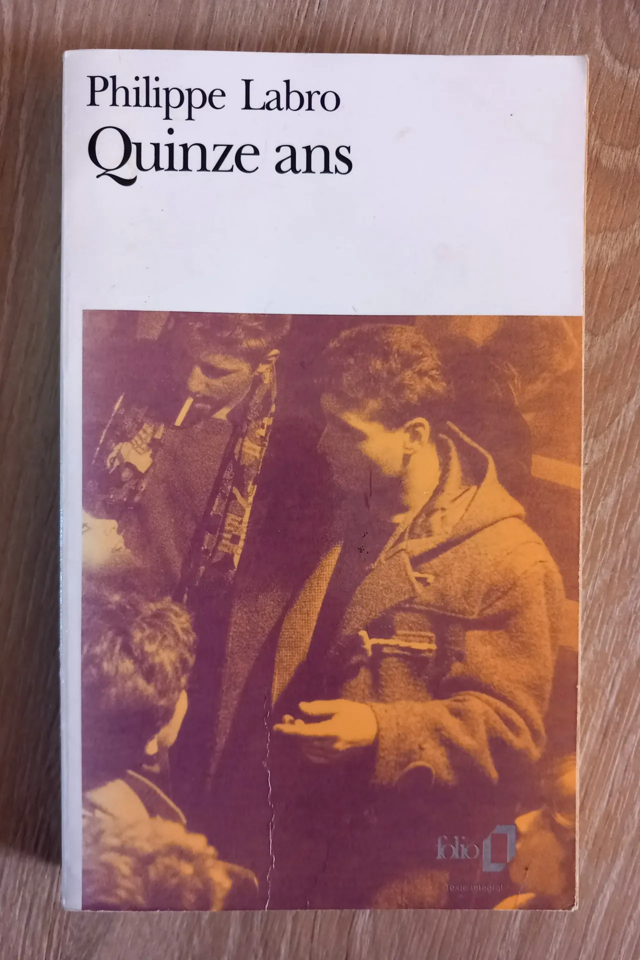 Quinze ans (Philippe Labro)