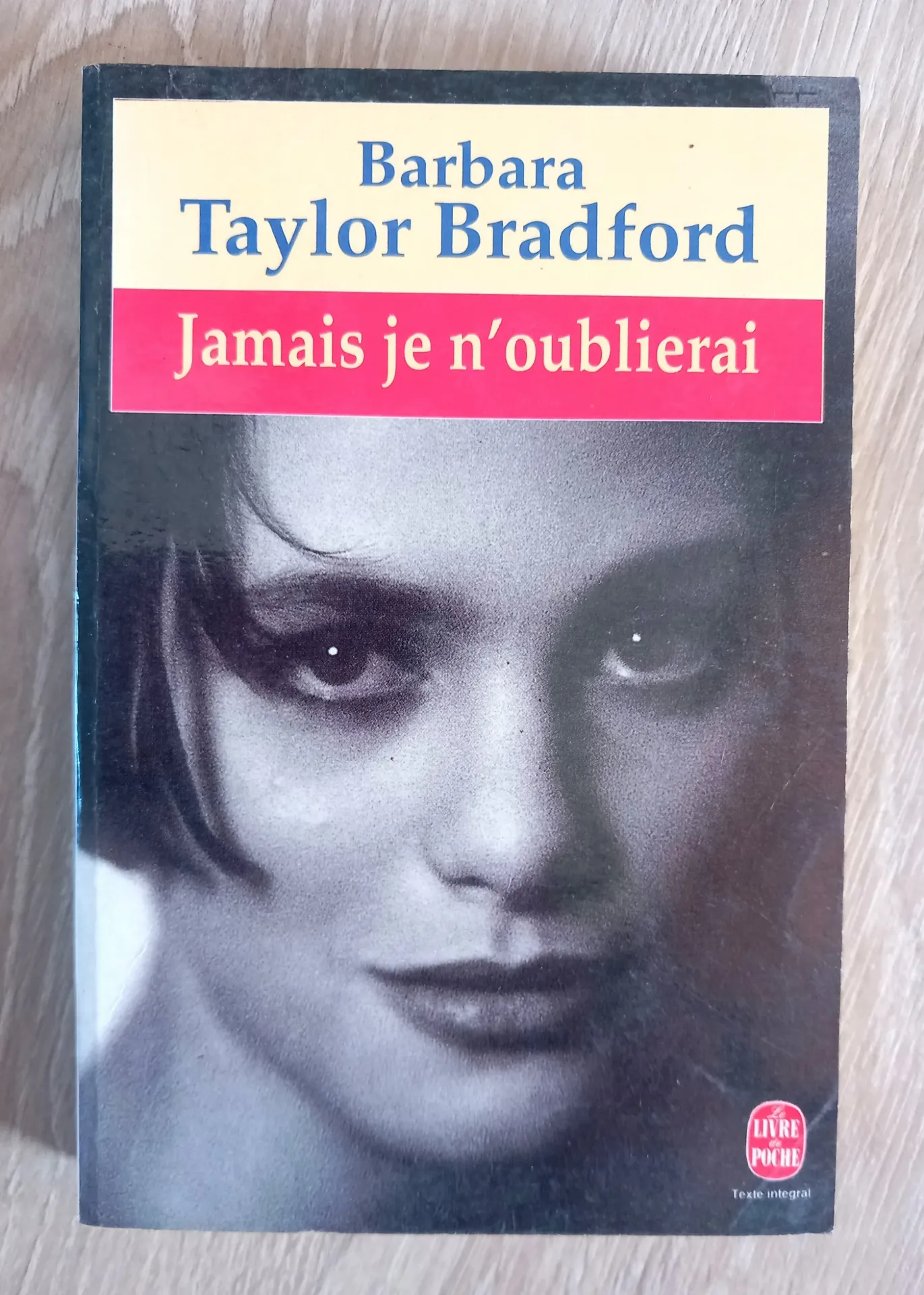Jamais je n'oublierai (Barbara Taylor Bradford)