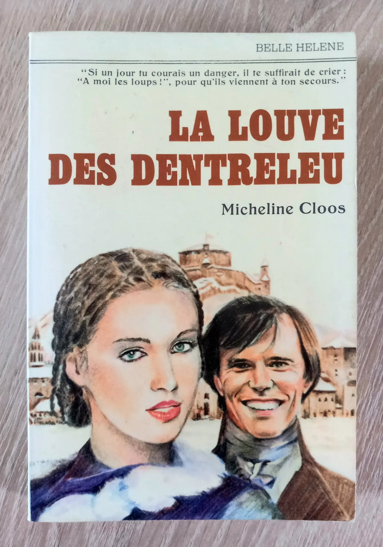 La louve des Dentreleu (Micheline Cloos)
