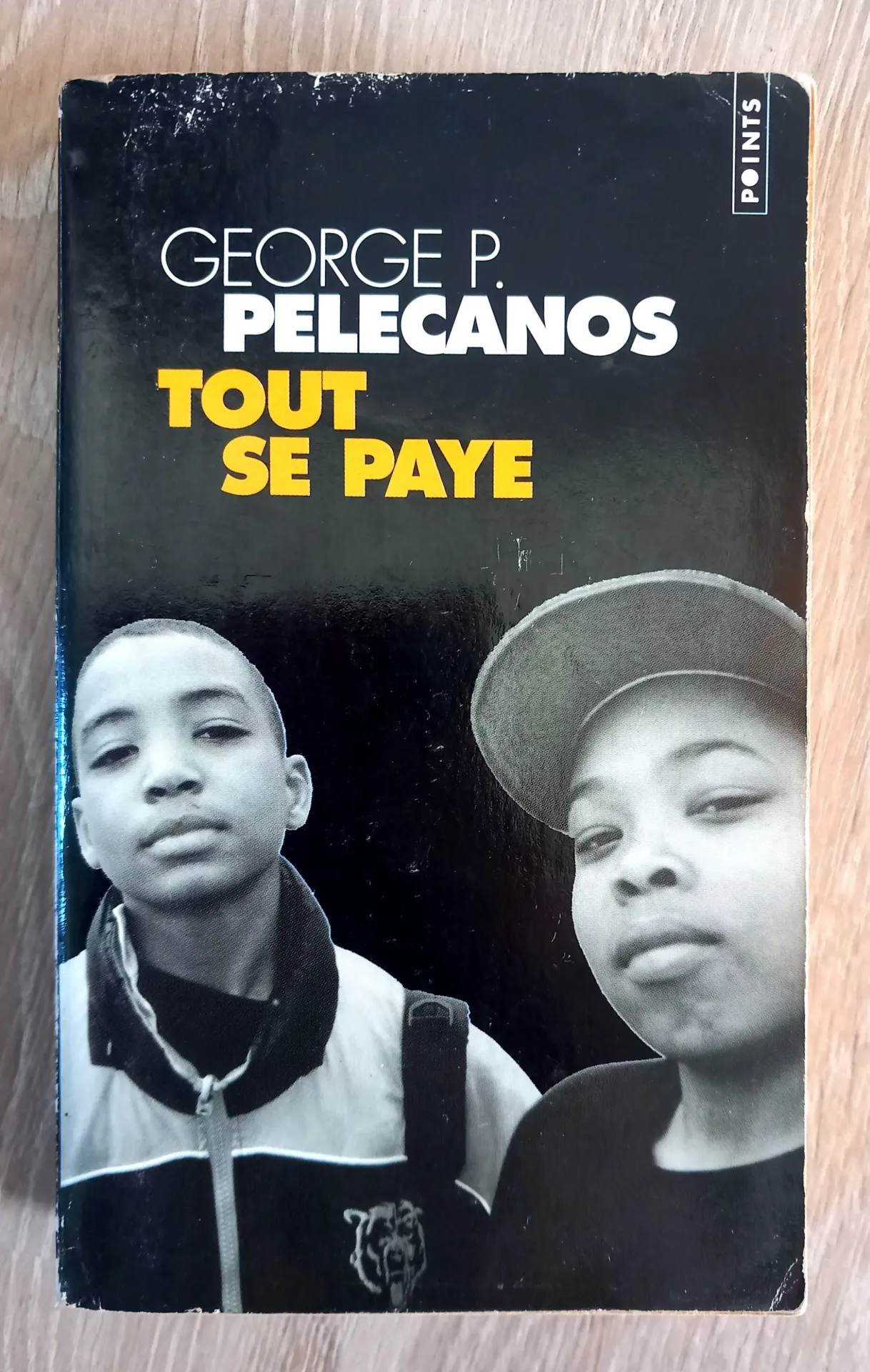 Tout se paye (Georges P. Pelecanos)