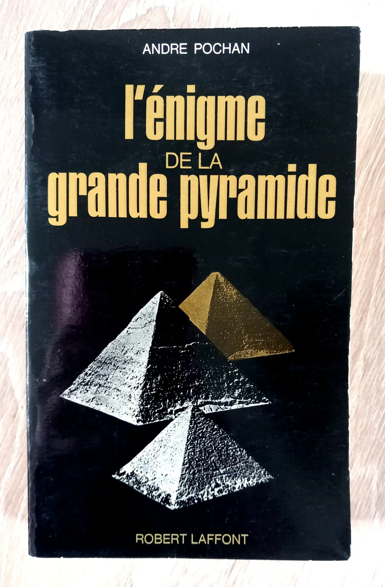 L'énigme de la grande pyramide (André Pochan)