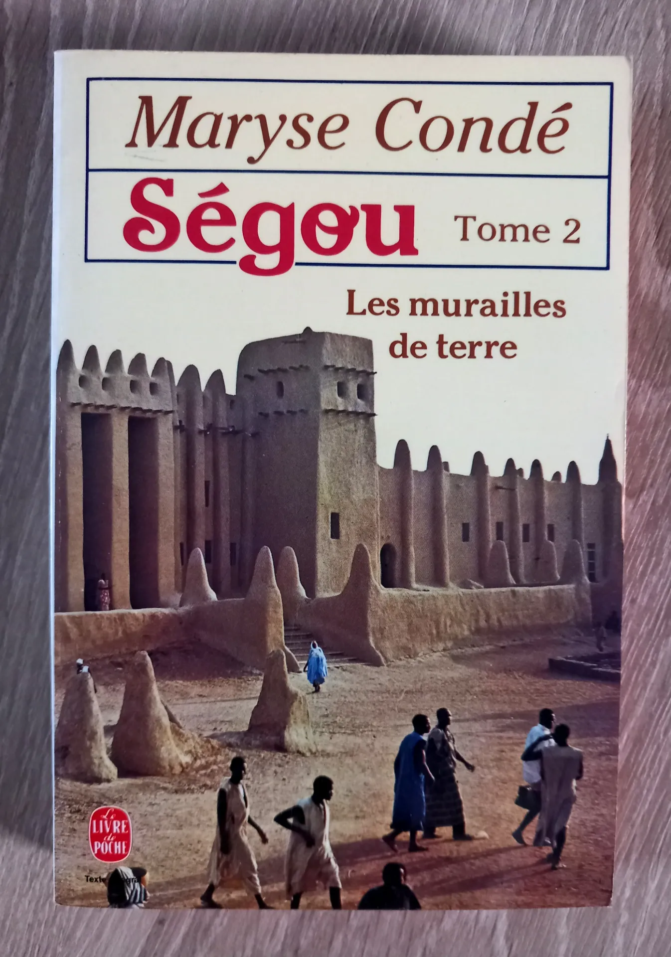 Ségou, tome 2 : Les murailles de terre (Maryse Condé)