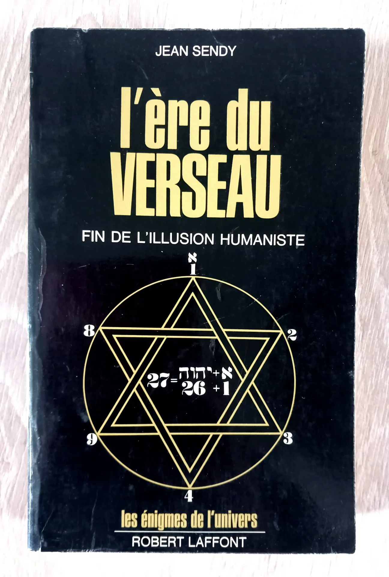 L'ère du Verseau - Fin de l'illusion humaniste (Jean Sendy)