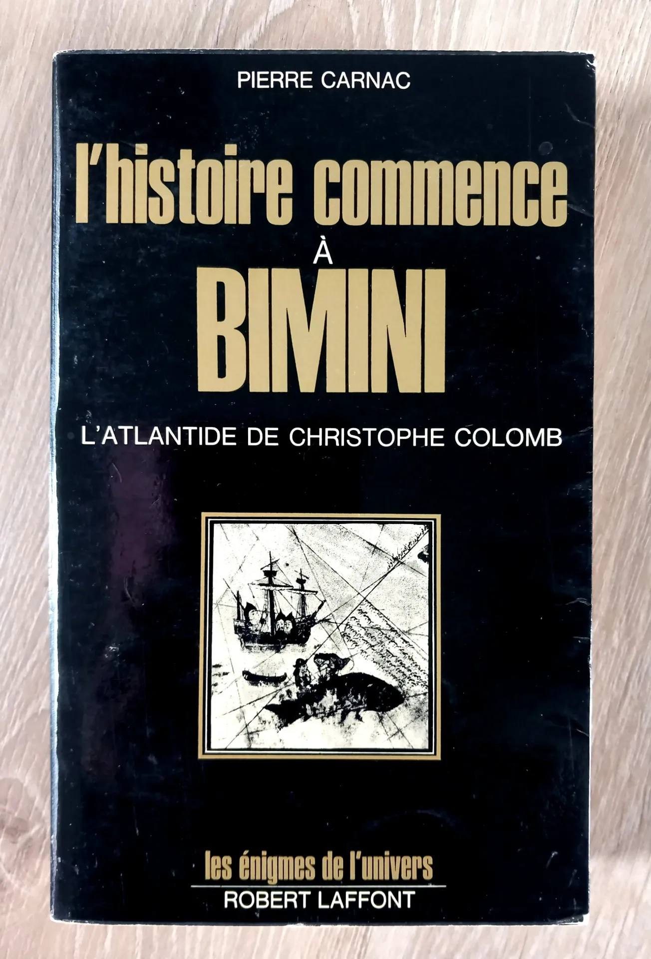 L'histoire commence à Bimini - L'Atlantide de Christophe Colomb (Pierre Carnac)