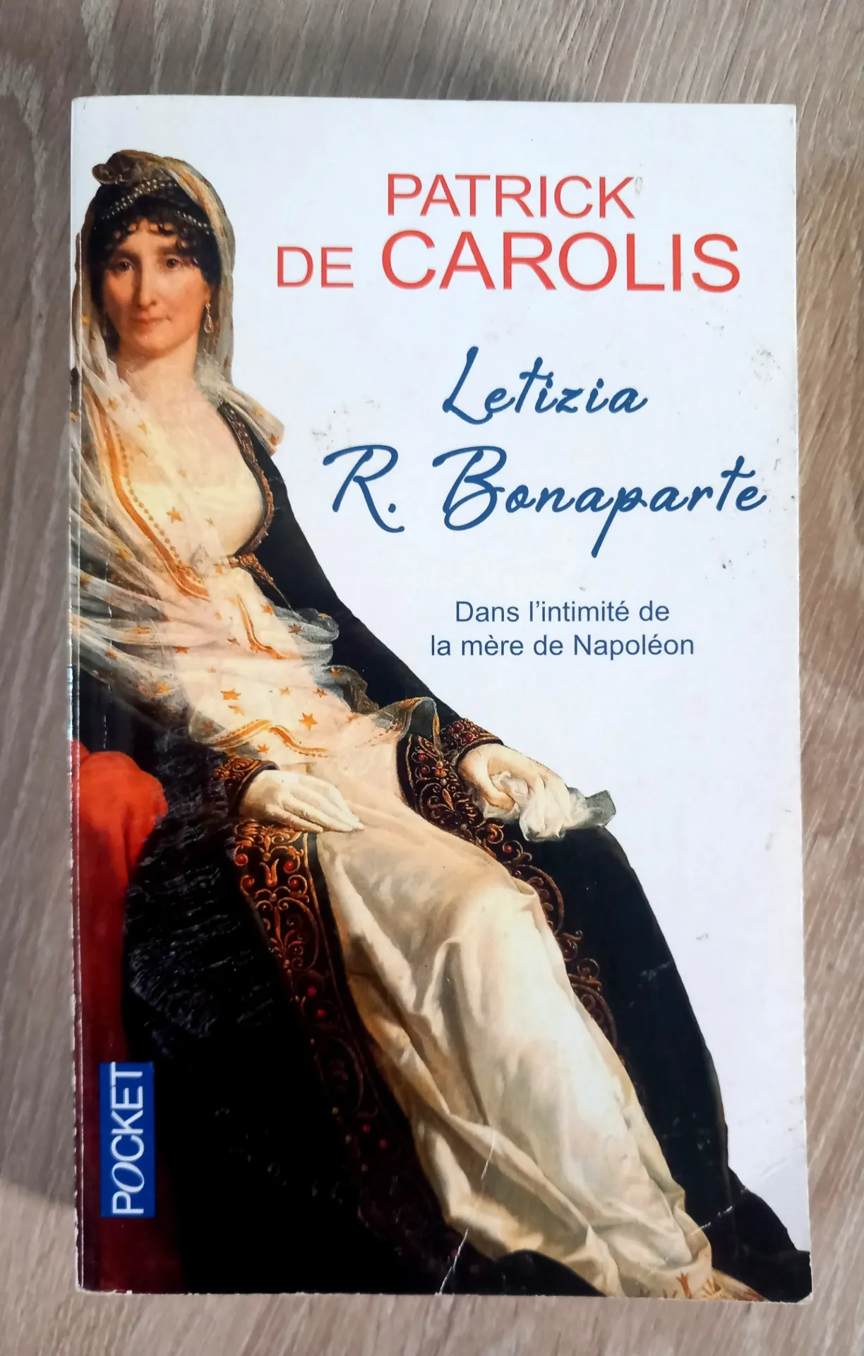 Letizia R. Bonaparte (Patrick de Carolis)