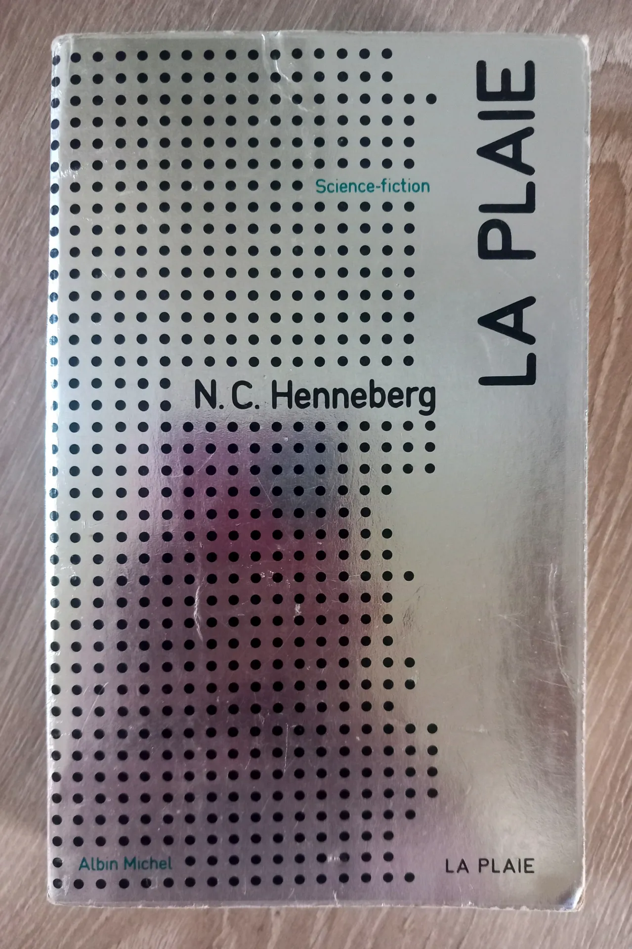 La plaie (N. C. Henneberg)