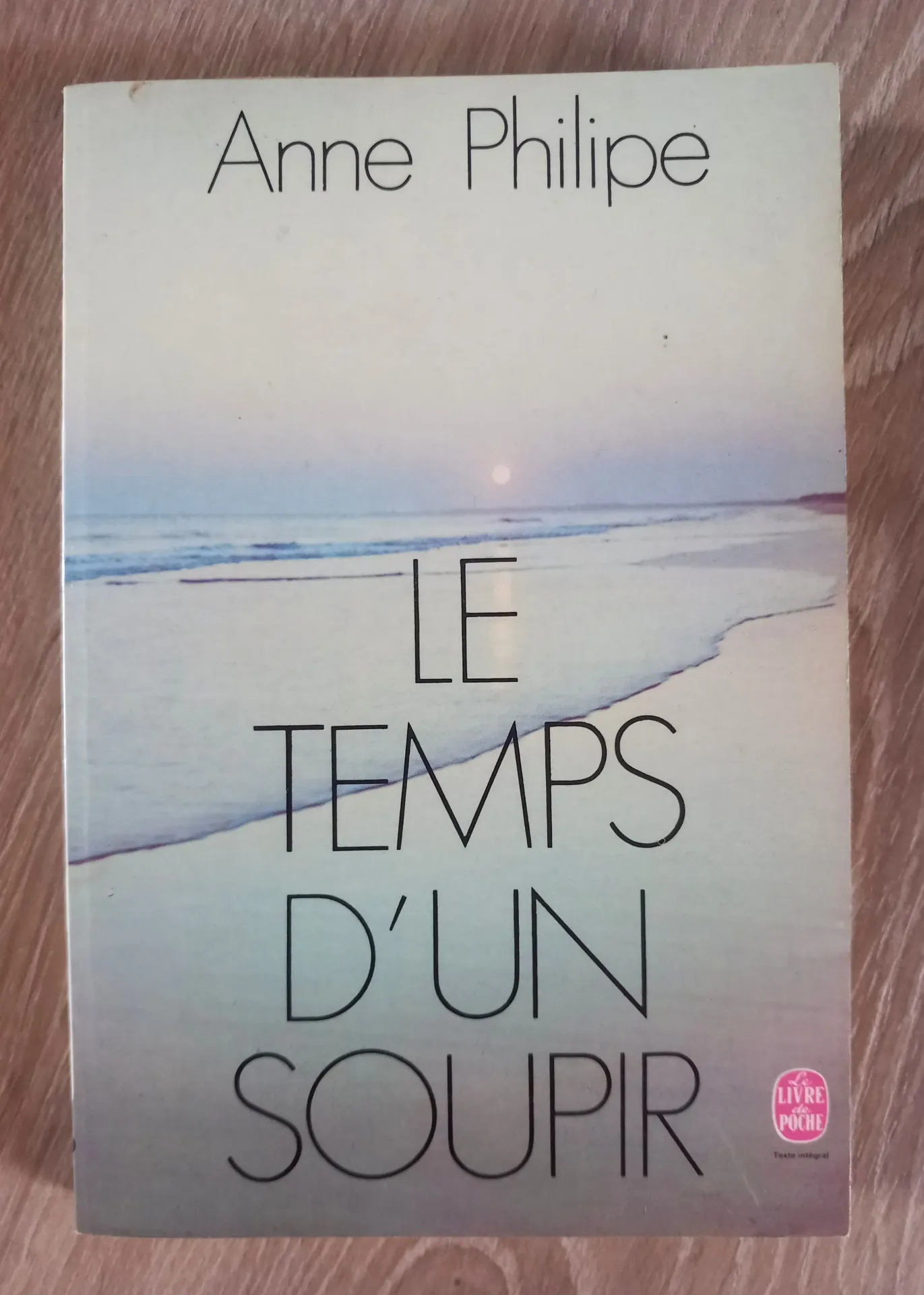 Le temps d'un soupir (Anne Philipe)