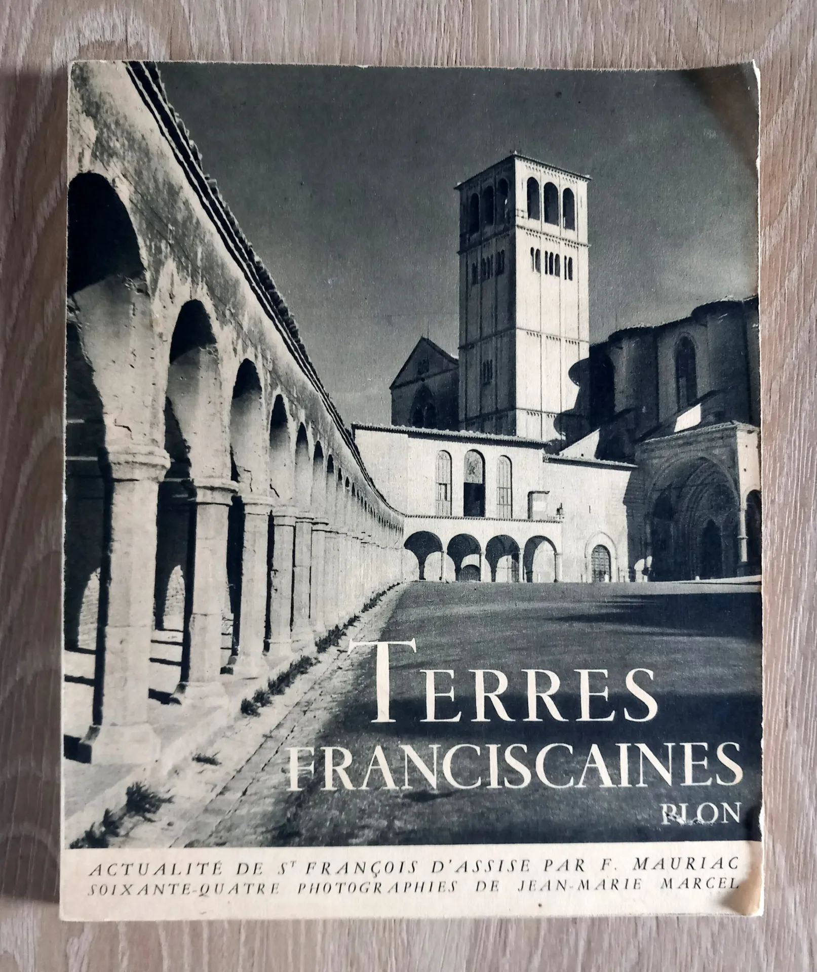 Terres Franciscaines (François Mauriac, Jean-Marie Marcel)