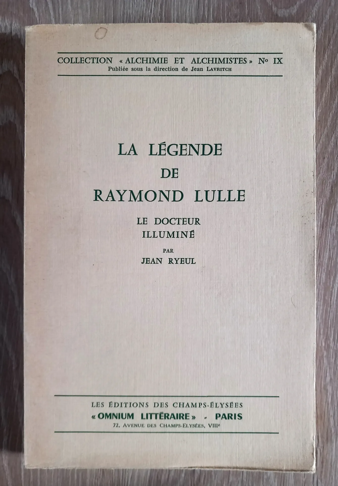 La légende de Raymond Lulle, le docteur illuminé (Jean Ryeul)