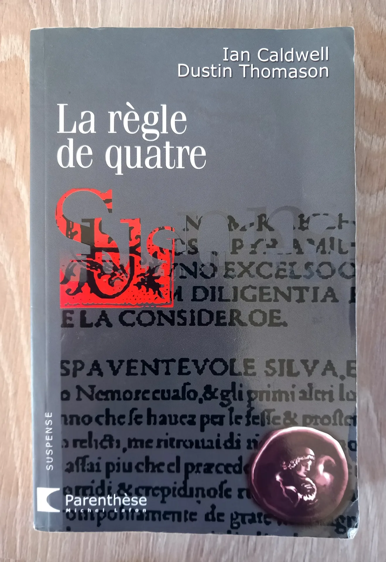 La règle de quatre (Ian Caldwell, Dustin Thomason)