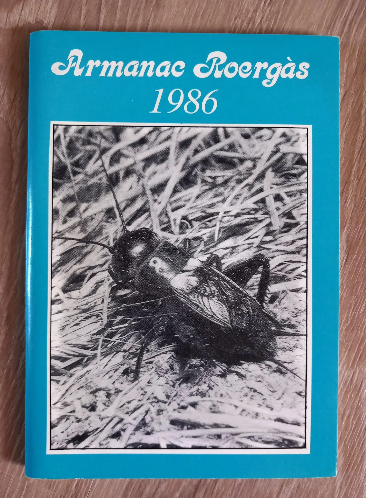 Armanac Roergas 1986 (Publicat pel Grelh Roergas)