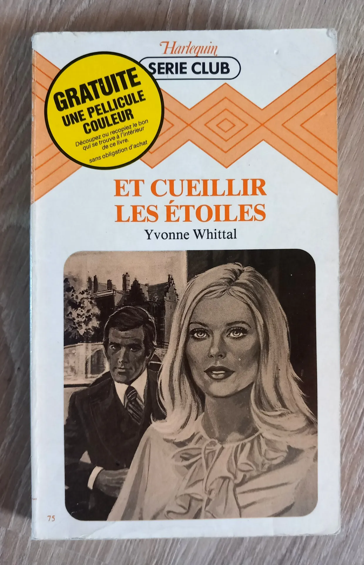 Et cueillir les étoiles (Yvonne Whittal)