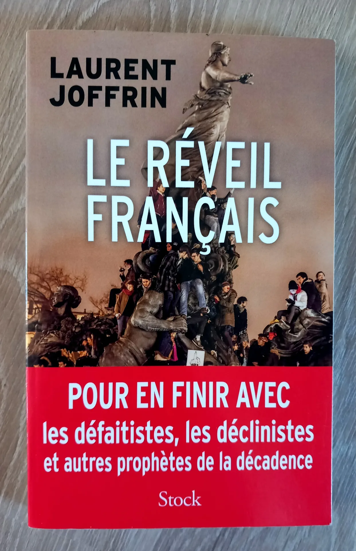 Le réveil français (Laurent Joffrin)