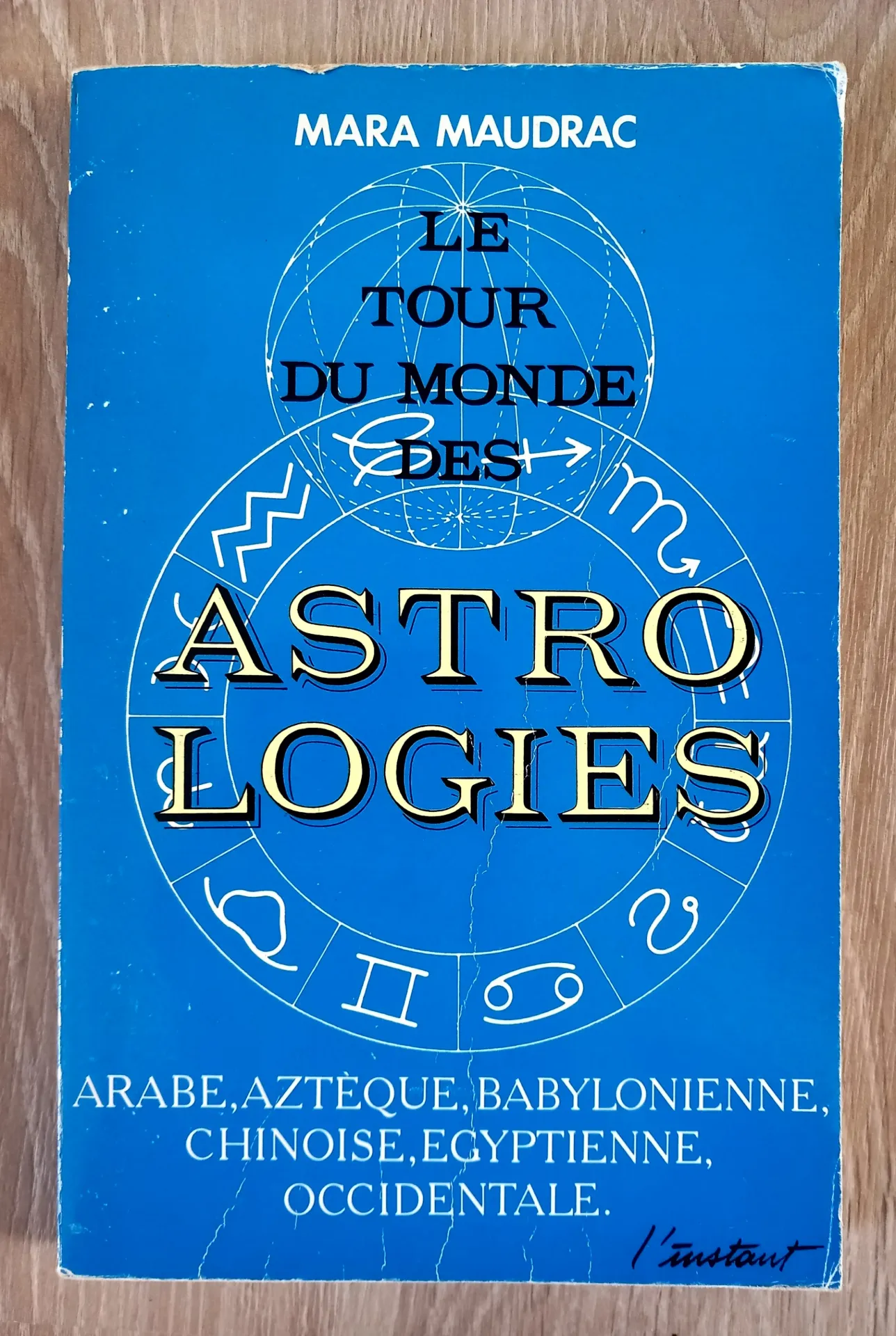Le tour du monde des astrologies (Mara Maudrac)
