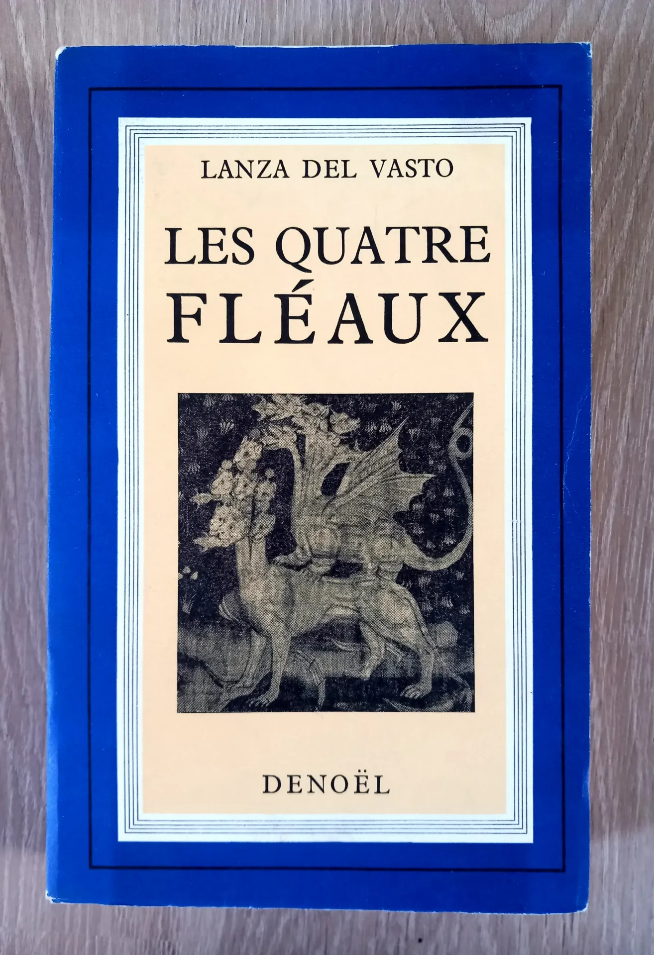 Les Quatres Fléaux (Lanza del Vasto)