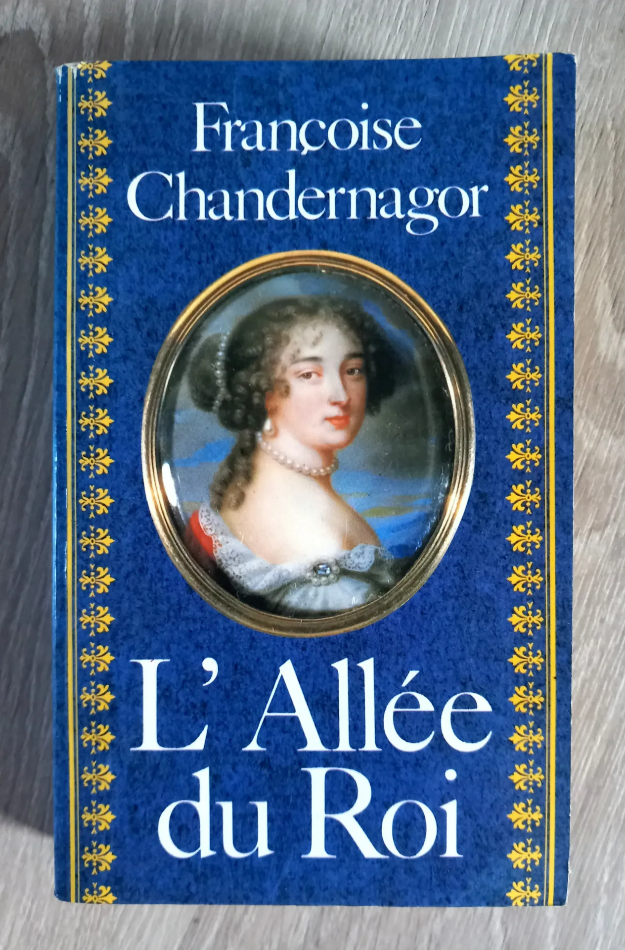 L'allée du roi (Françoise Chandernagor)