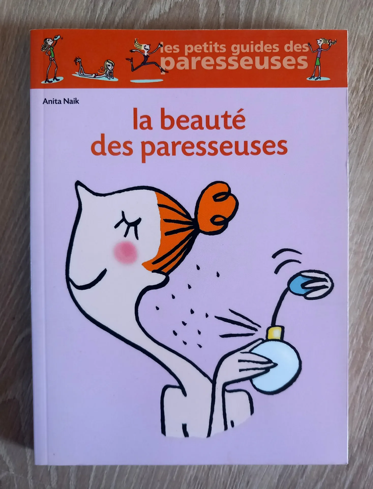 La beauté des paresseuses (Anita Naik)