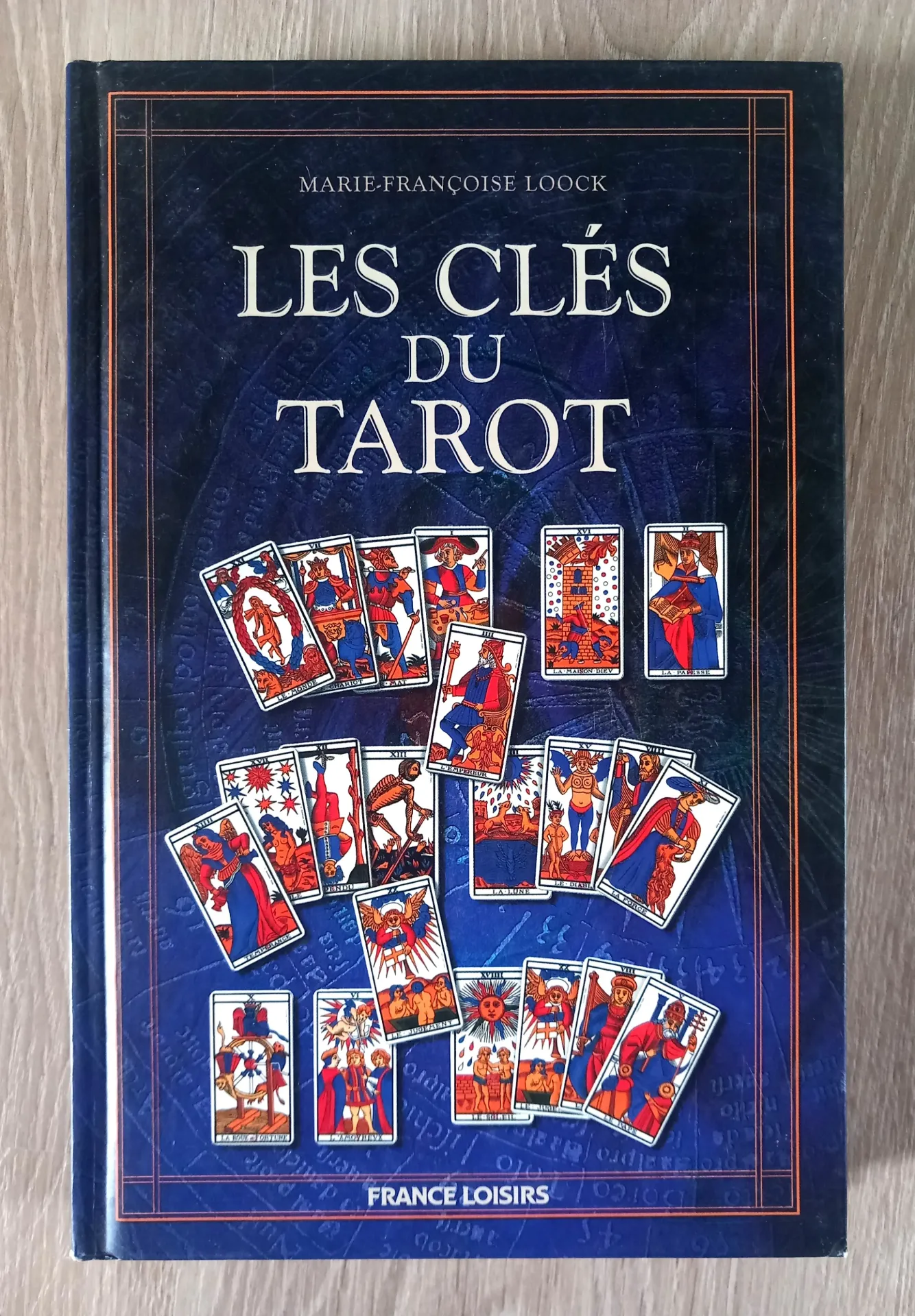 Les clés du tarot (Marie-Françoise Loock)
