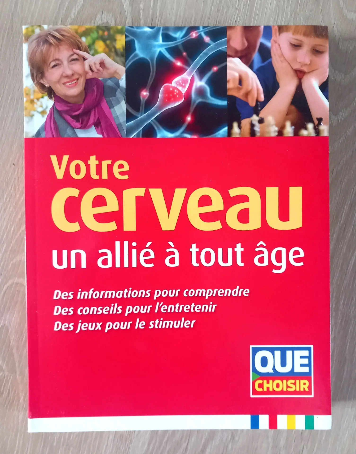 Votre cerveau, un allié à tout âge (Nicolas-Chevassus-au-Louis, Anne Cogos...)