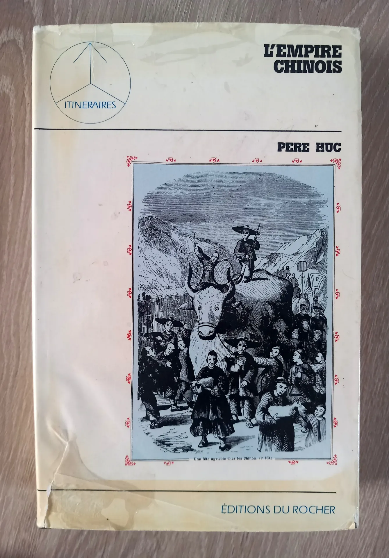 L'Empire Chinois (Régis-Evariste Huc)