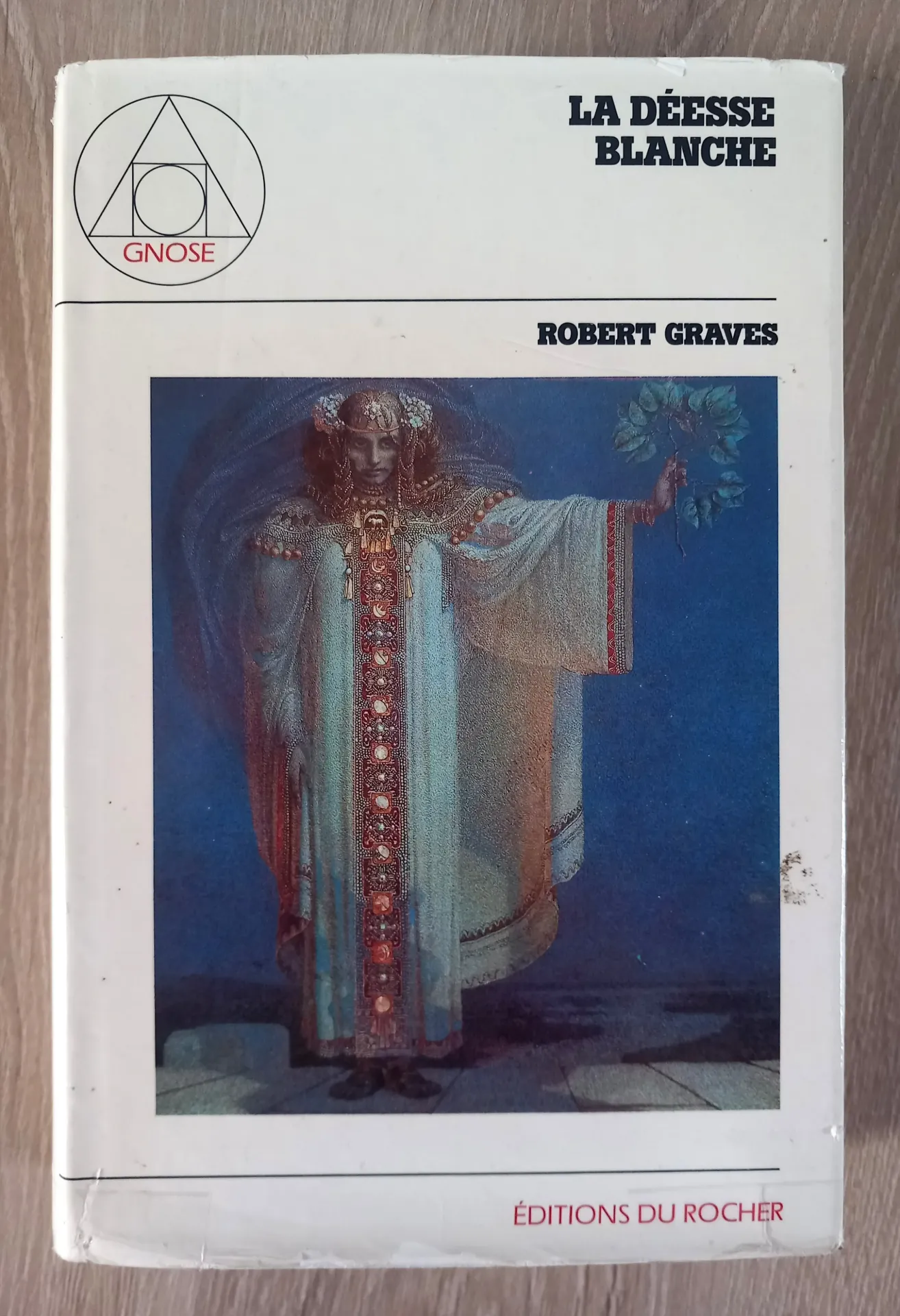 La Déesse Blanche : un mythe poétique expliqué par l'histoire (Robert Graves)