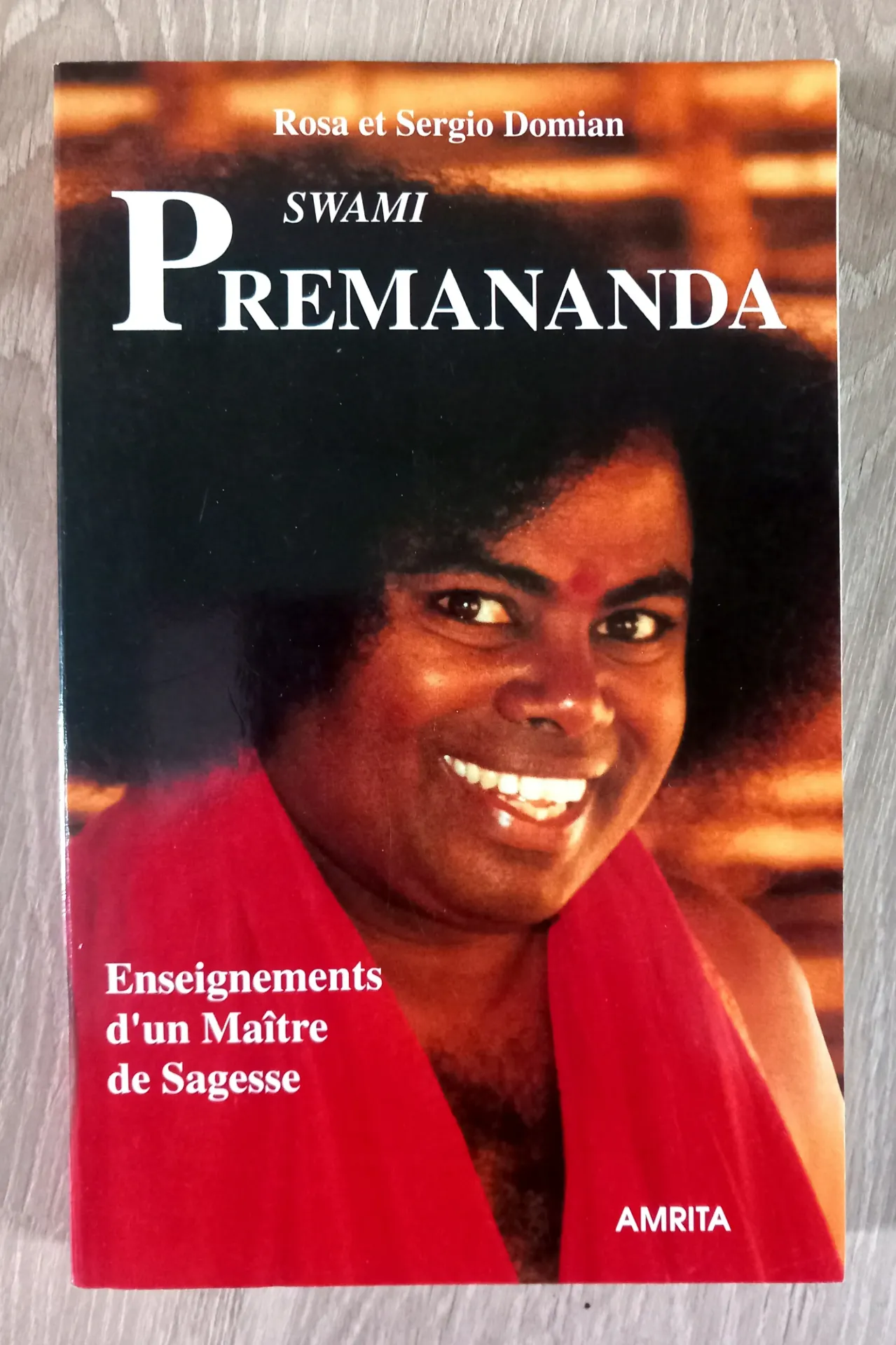 Swami Premananda : Enseignement d'un Maître de Sagesse (Rosa et Sergio Domian)