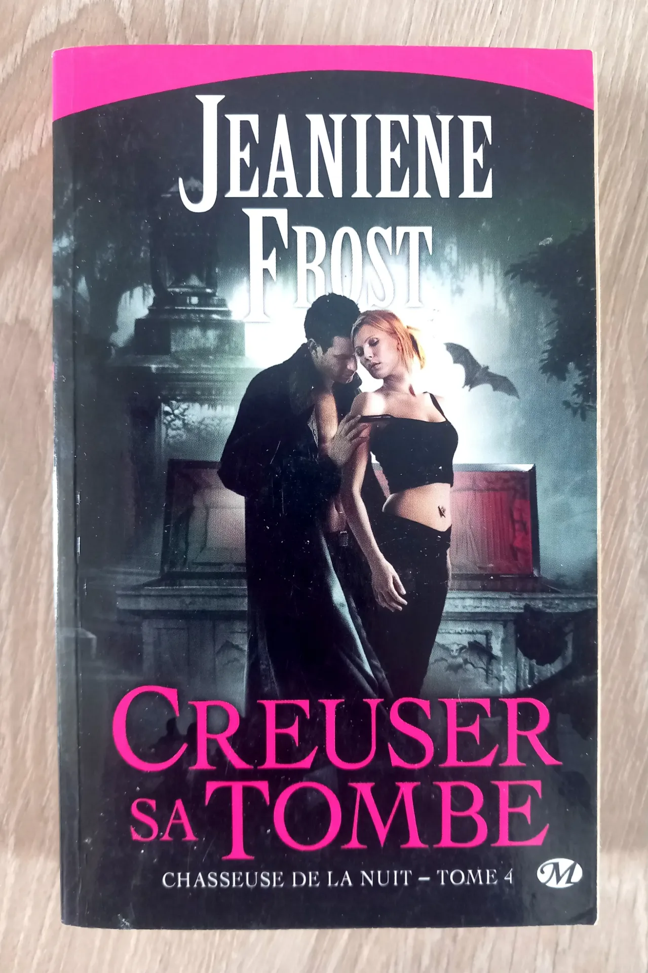 Creuser sa tombe, chasseuse de la nuit - Tome 4 (Jeaniene Frost)