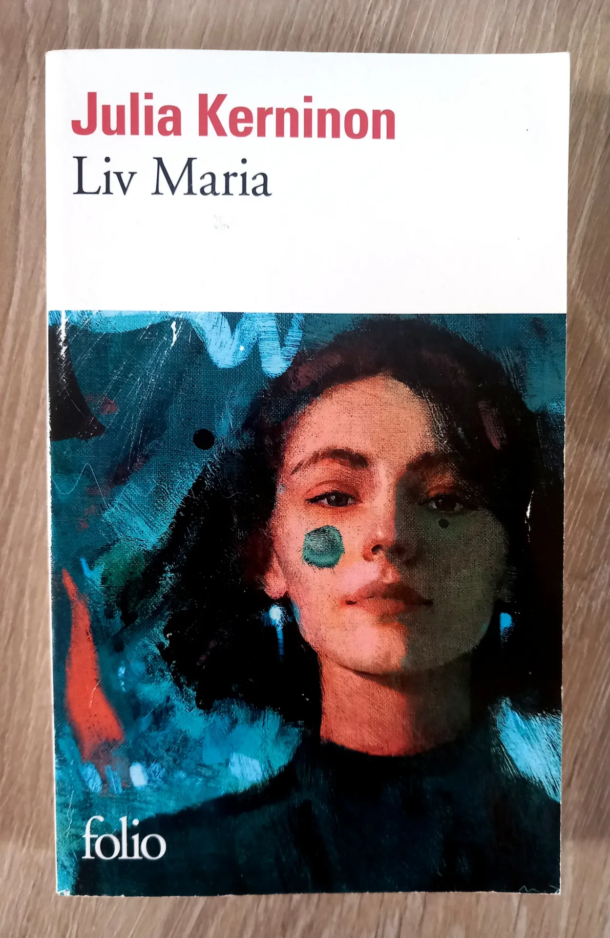 Liv Maria (Julia Kerninon)