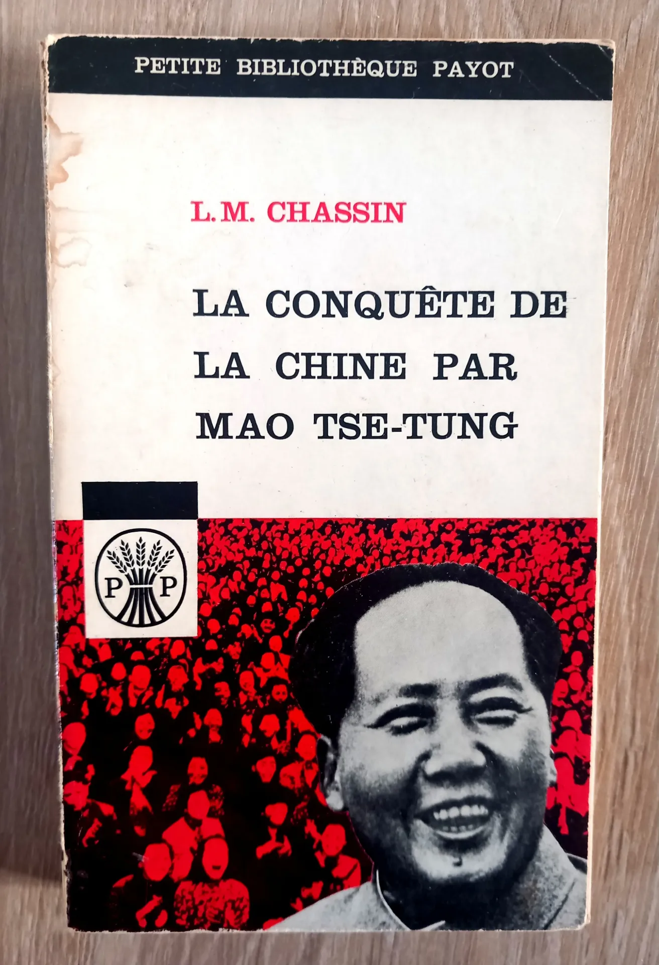 La conquête de la Chine par Mao Tse-Tung (L. M. Chassin)