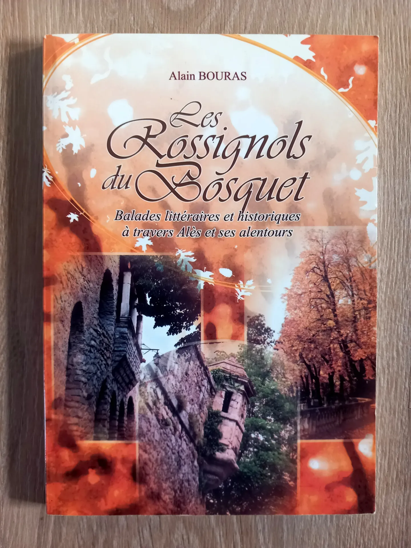 Les rossignols du Bosquet (Alain Bourras)
